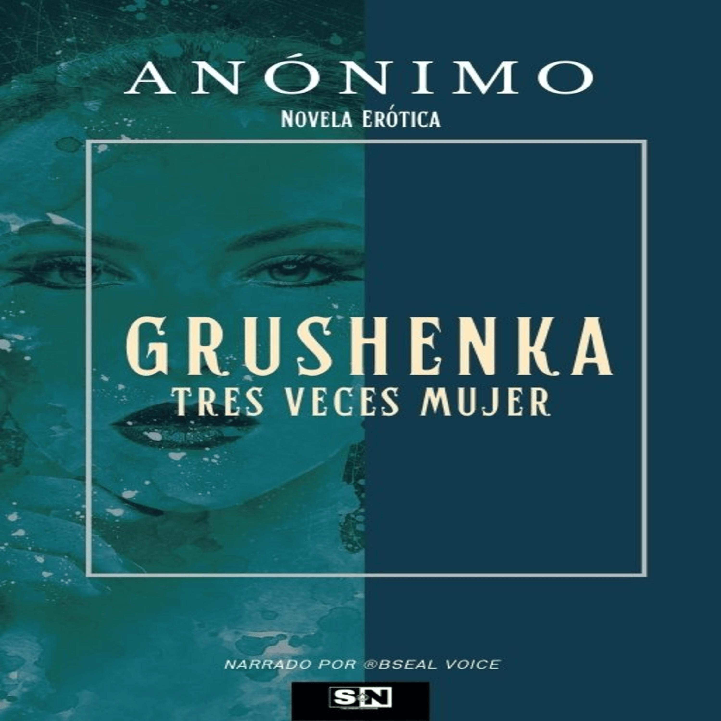 Grushenka Tres veces mujer