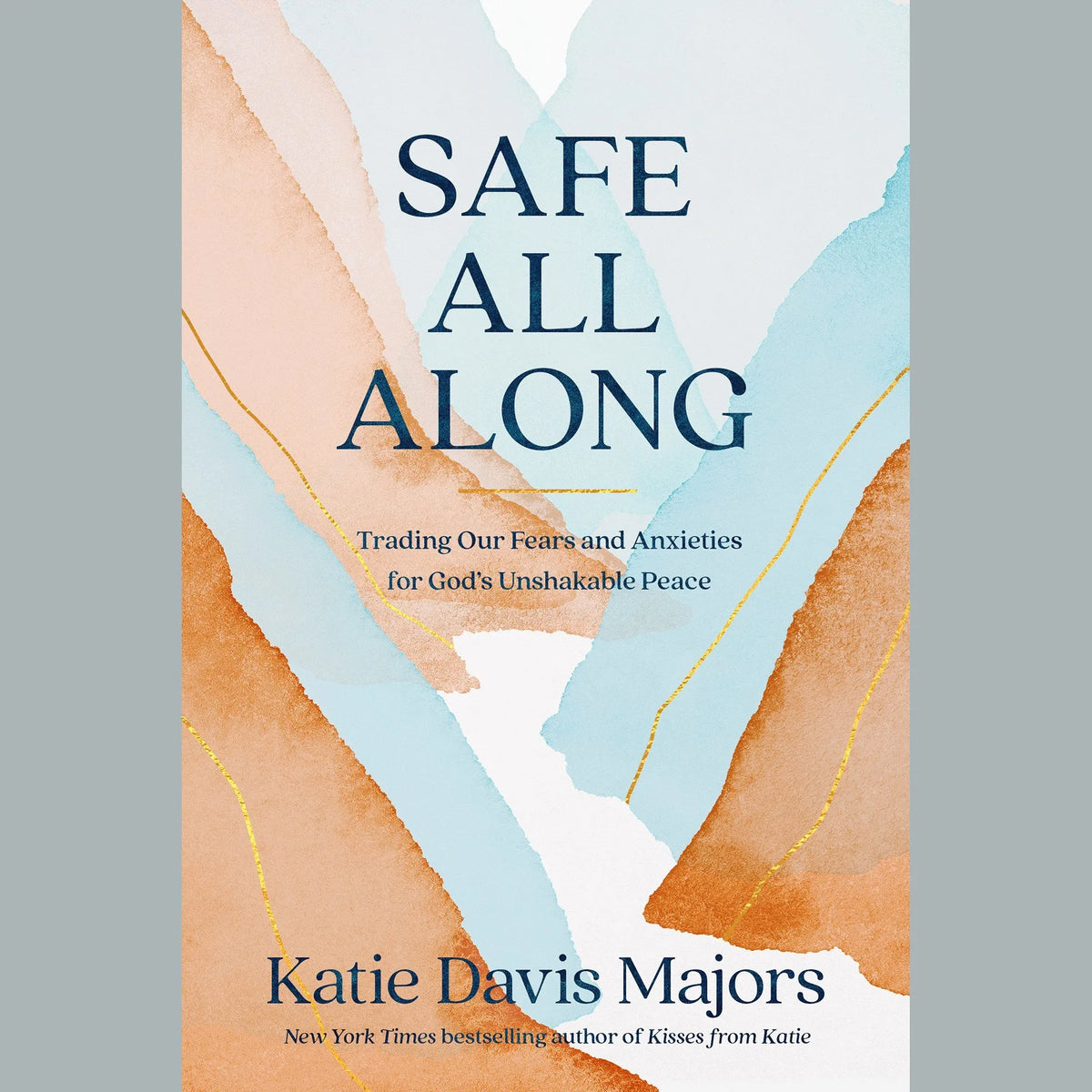 Safe All Along