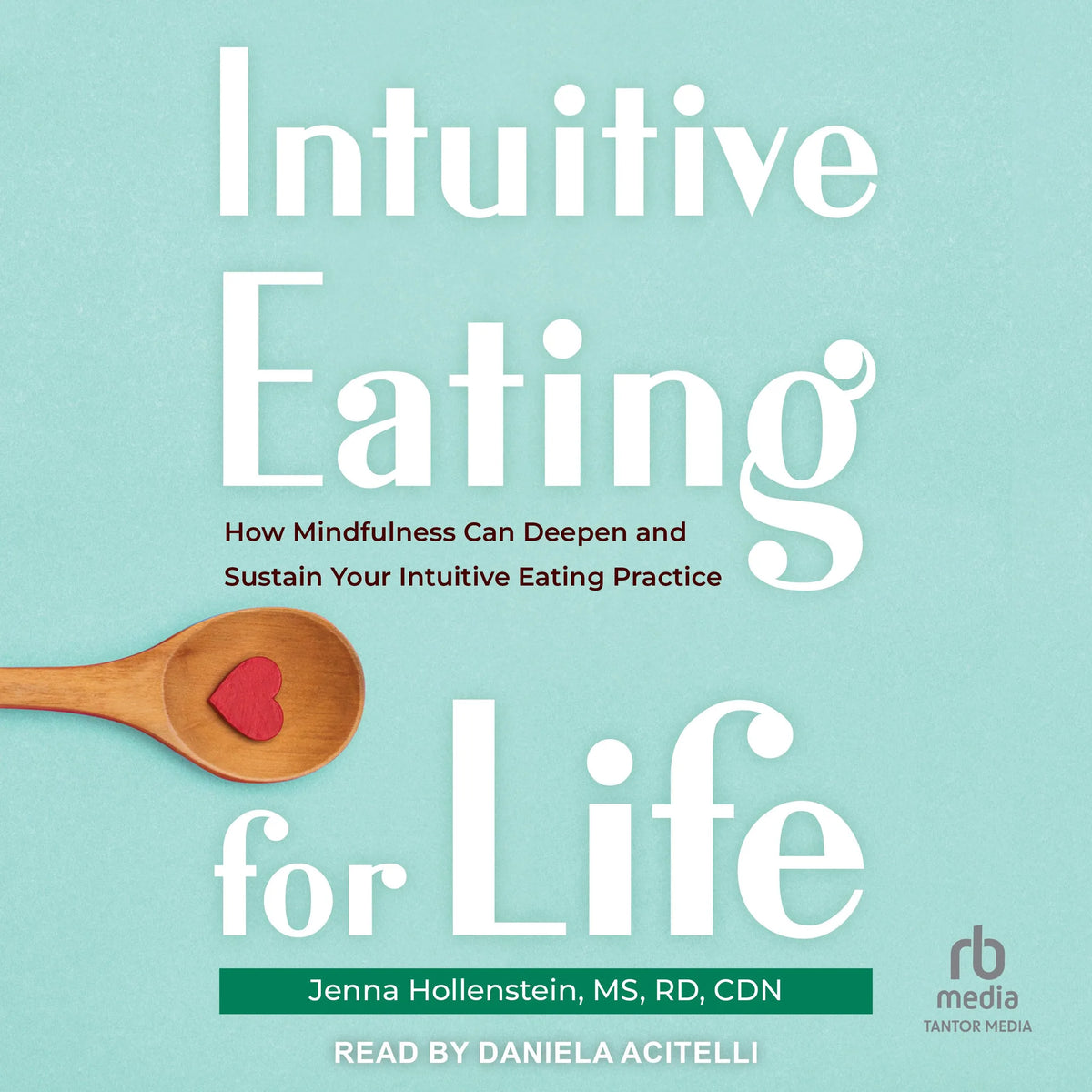 Intuitive Eating for Life