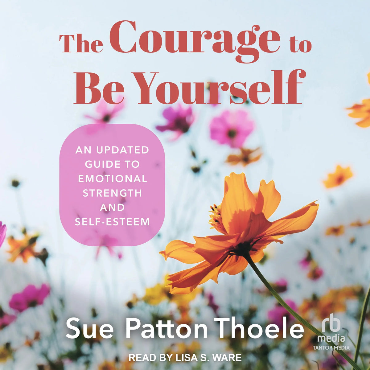 The Courage to Be Yourself
