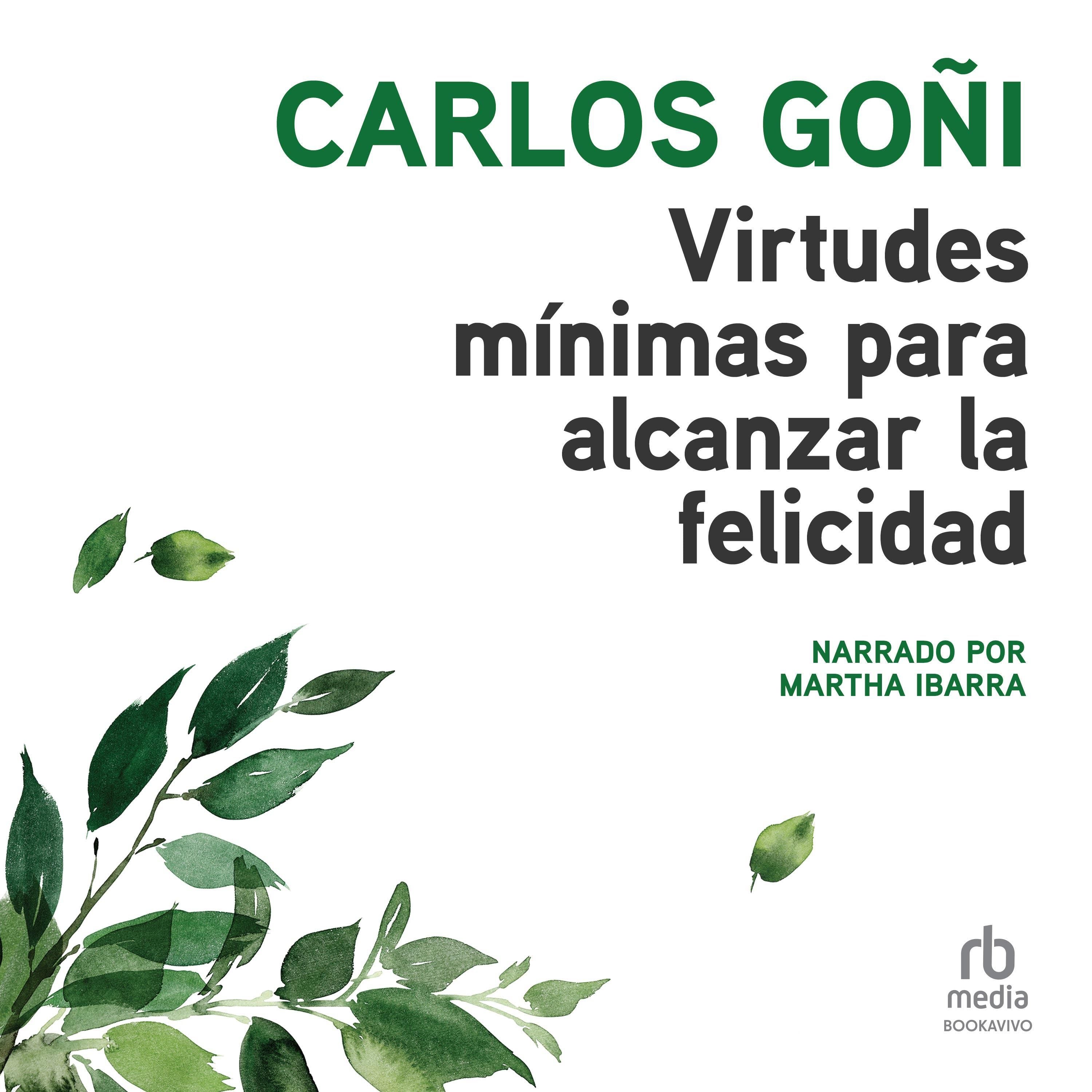 Virtudes mínimas para alcanzar la felicidad