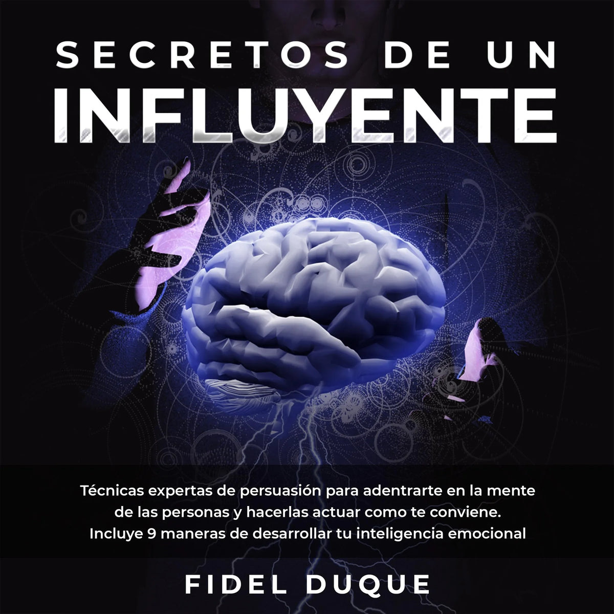 Secretos de un Influyente