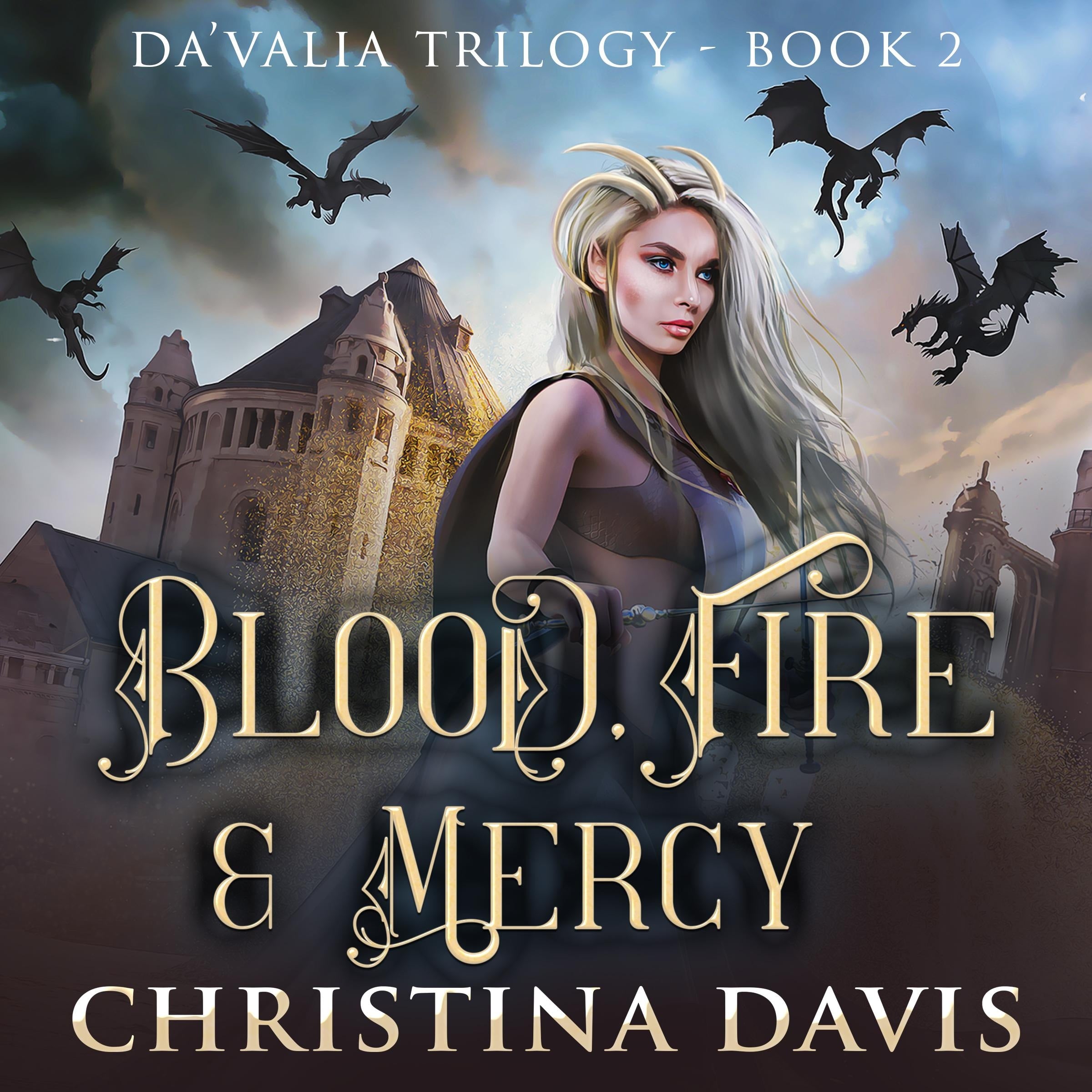 Blood, Fire & Mercy