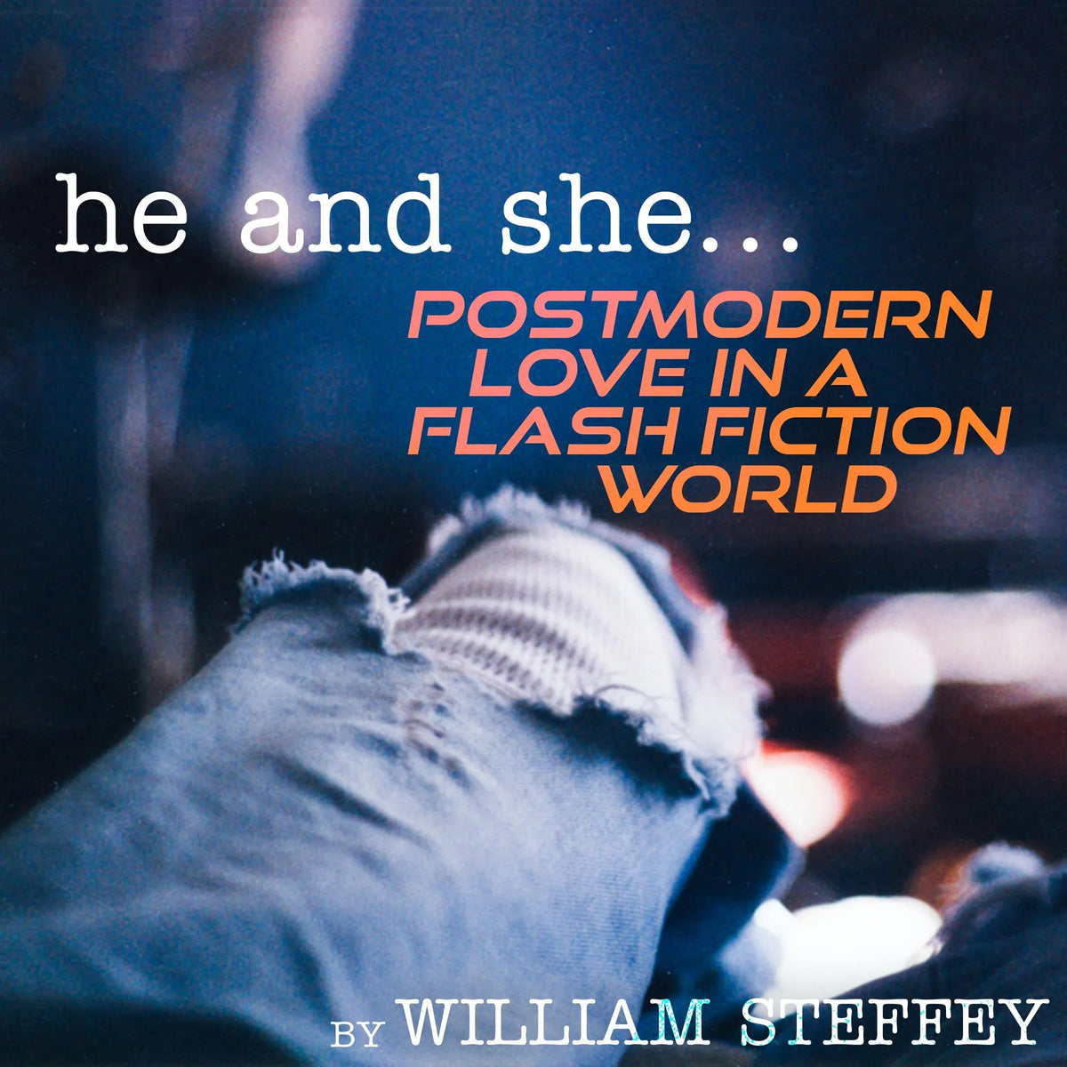 He and She