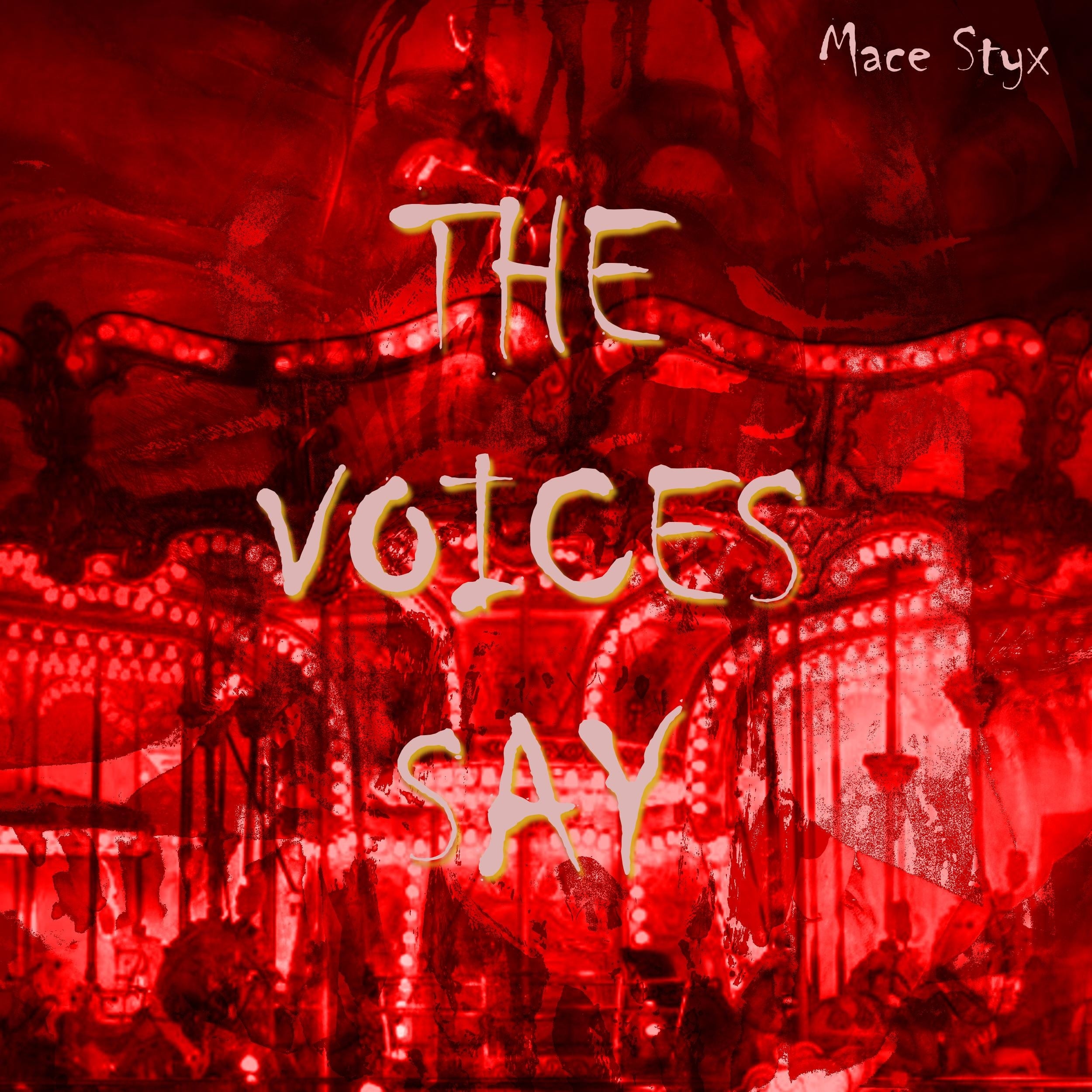 The Voices Say