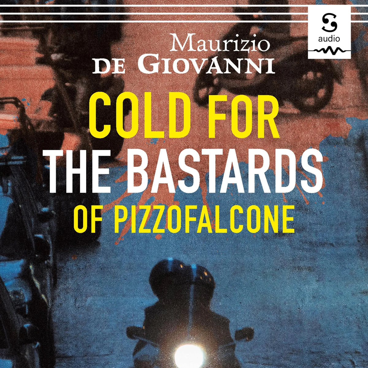 Cold for the Bastards of Pizzofalcone
