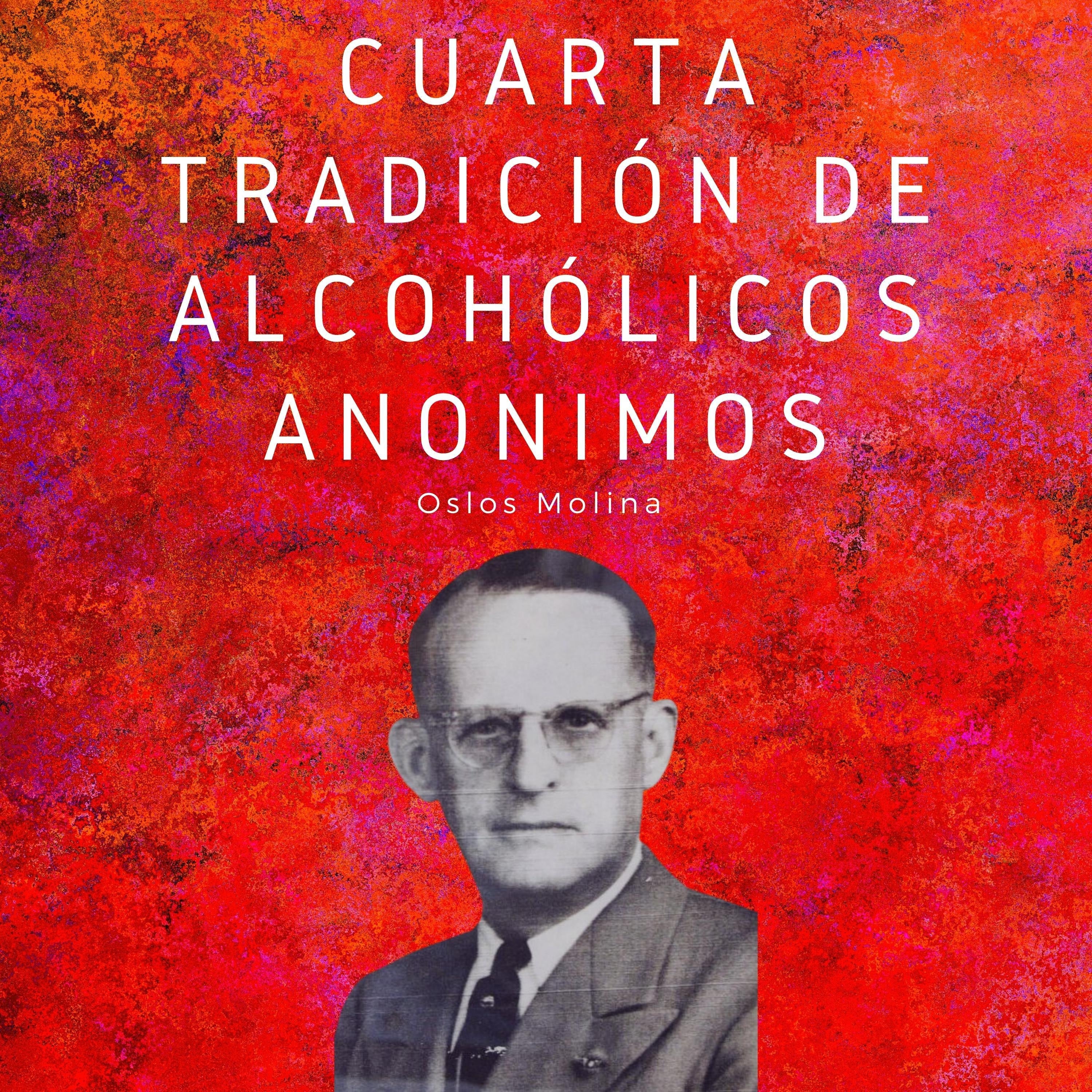 Cuarta tradición de Alcohólicos Anónimos