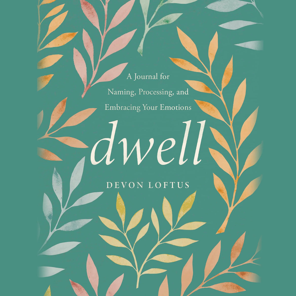 Dwell