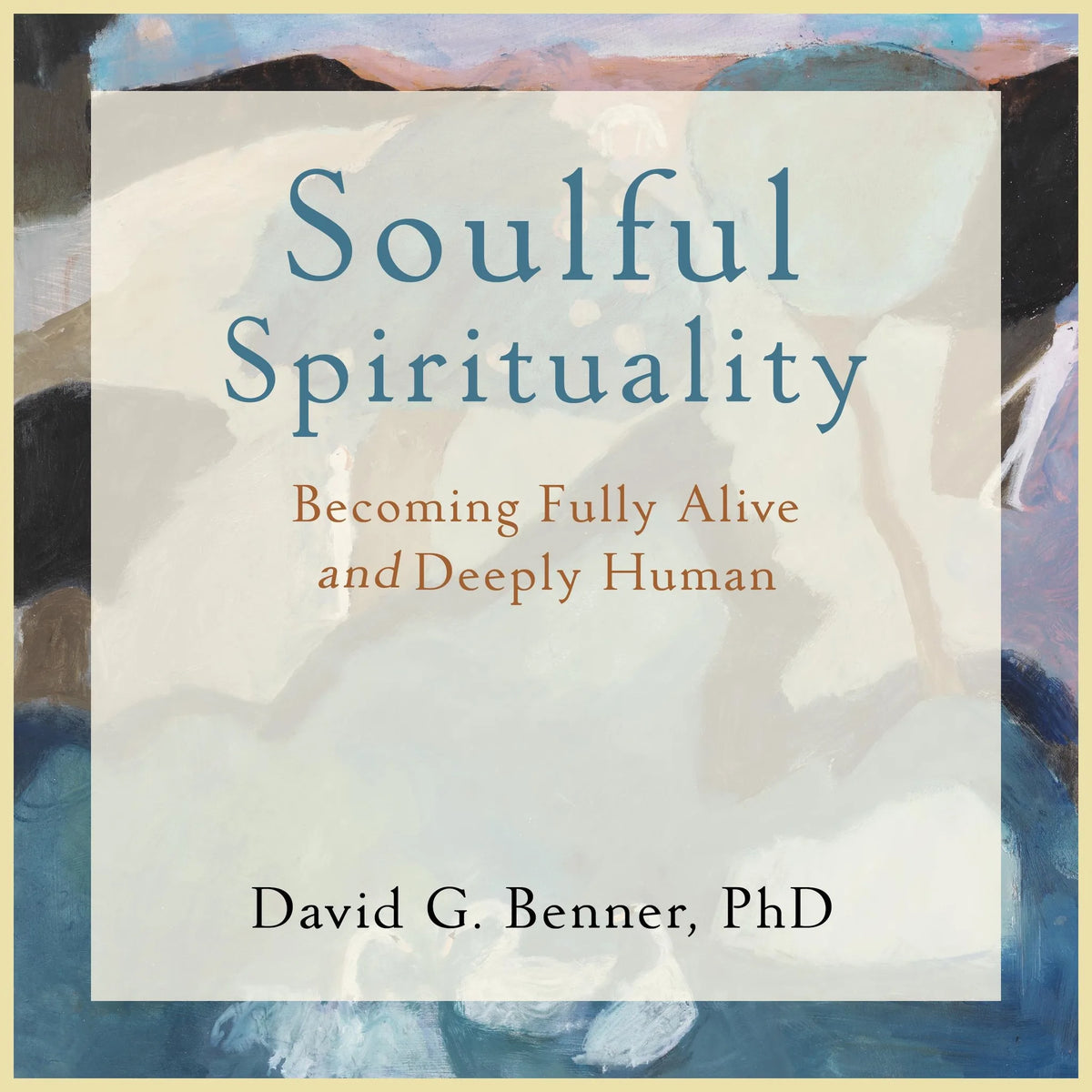 Soulful Spirituality