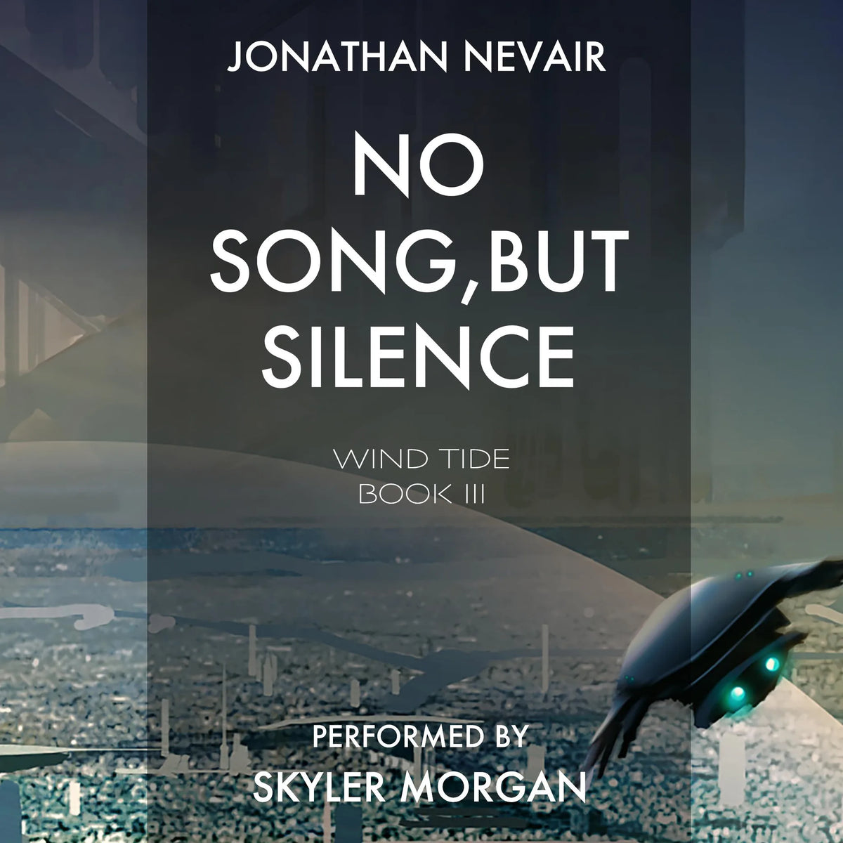 No Song, but Silence