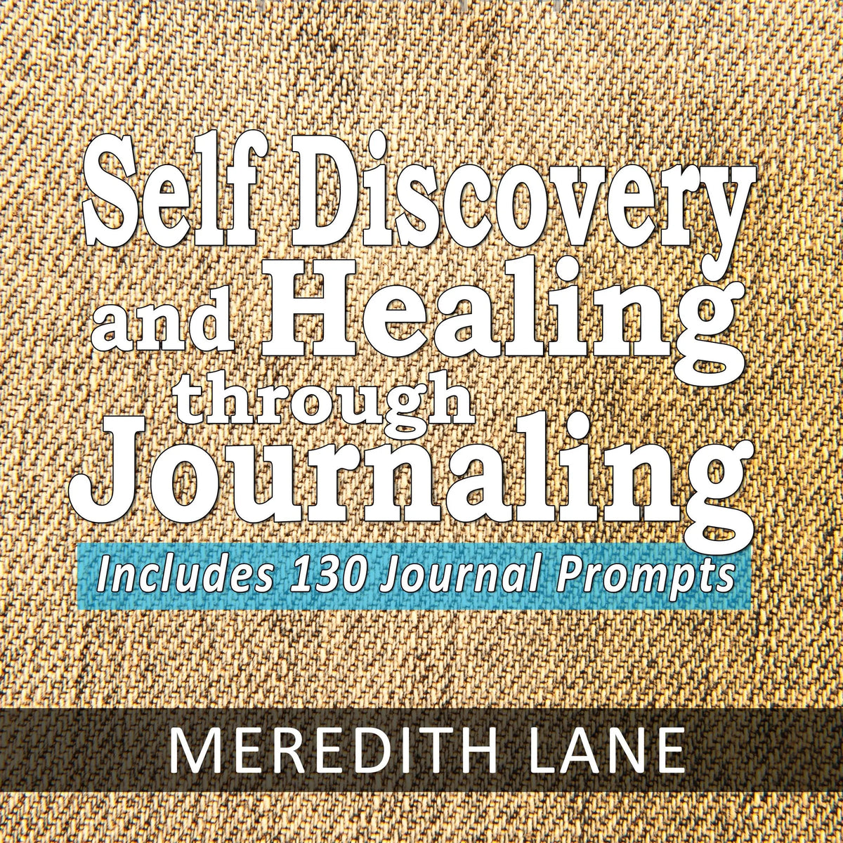 Self Discovery and Healing Through Journaling