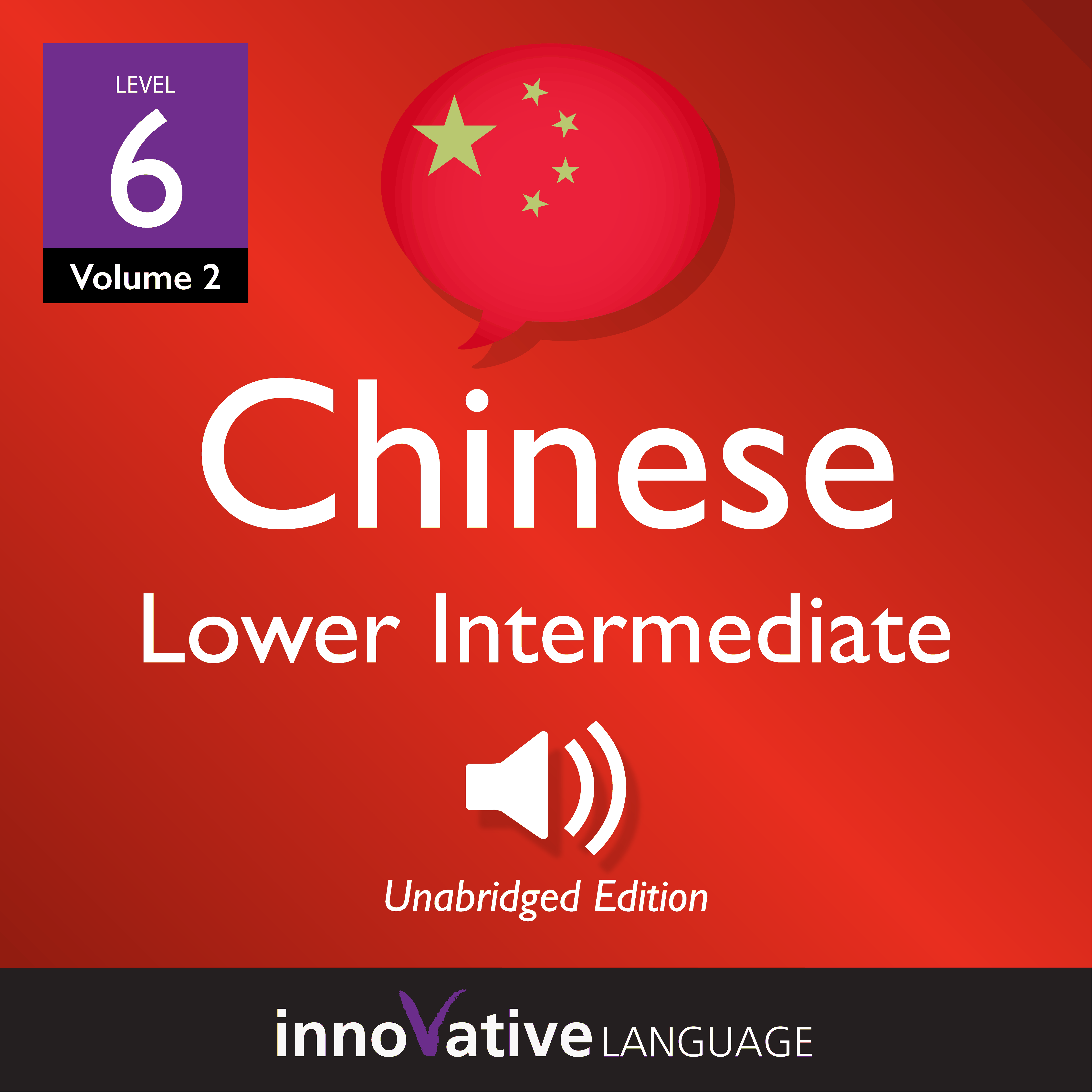 Learn Chinese - Level 6: Lower Intermediate Chinese