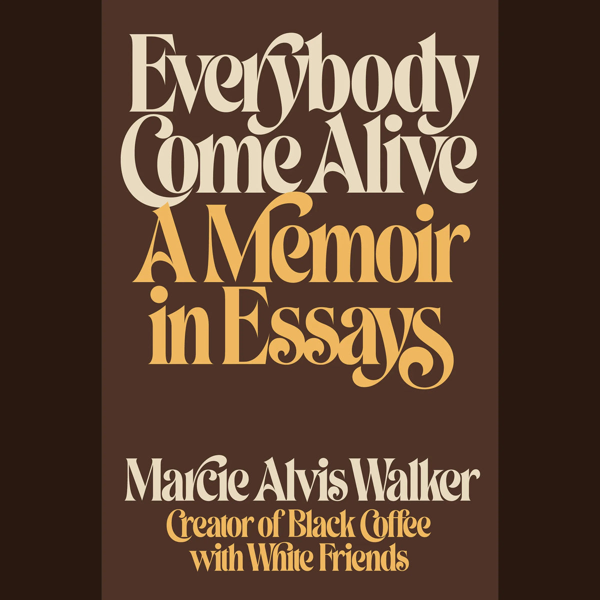 Everybody Come Alive