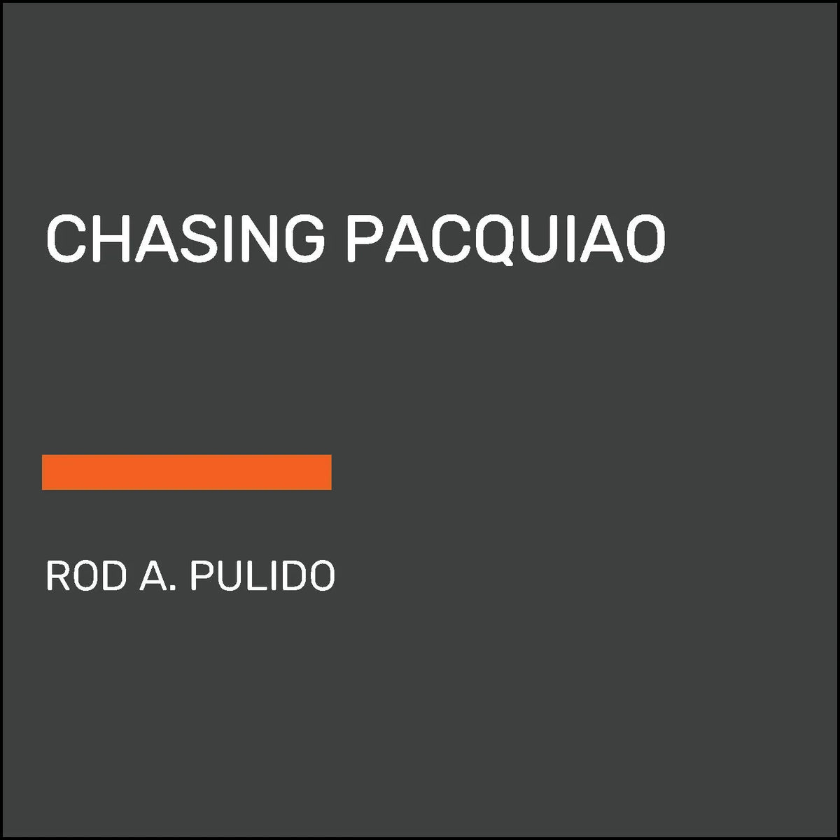 Chasing Pacquiao