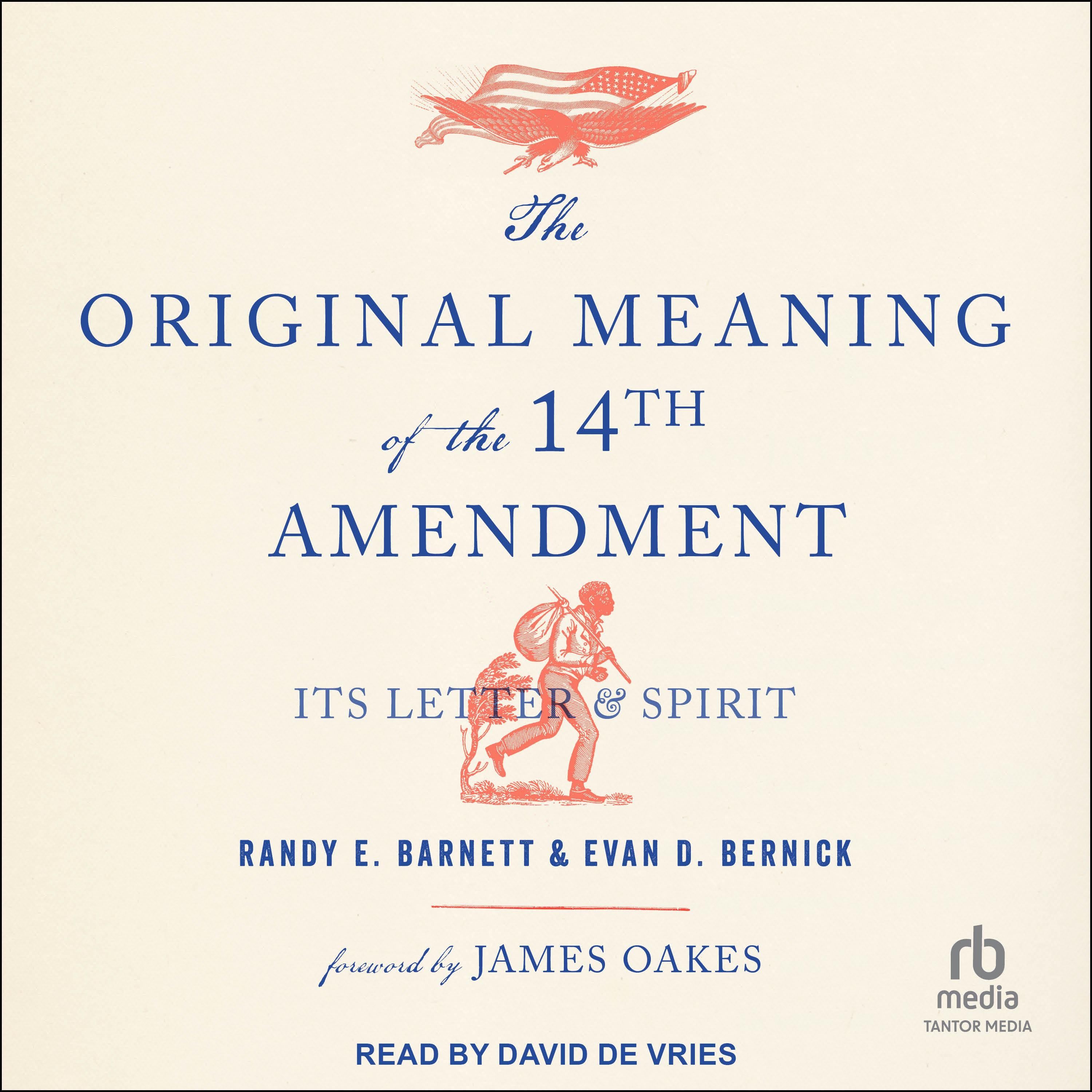 The Original Meaning of the Fourteenth Amendment