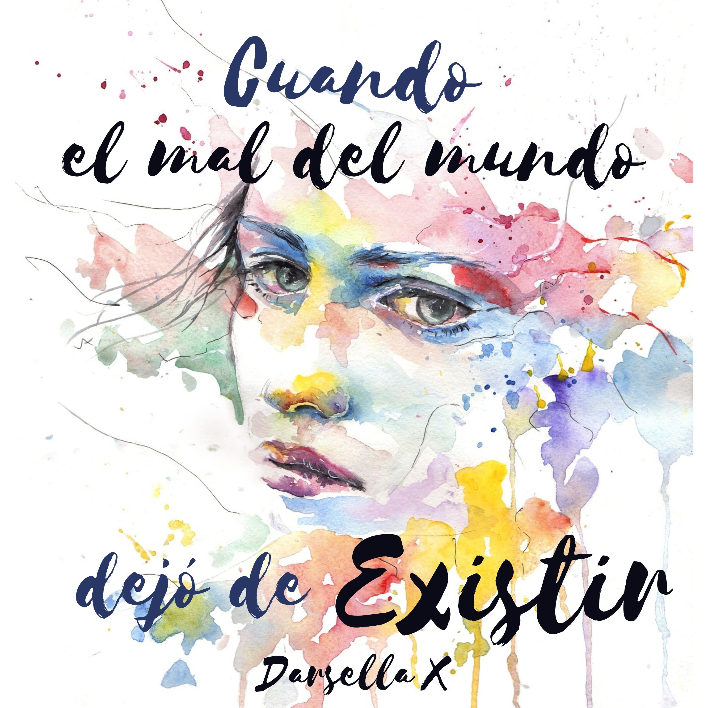 Cuando el mal del mundo dejó de existir