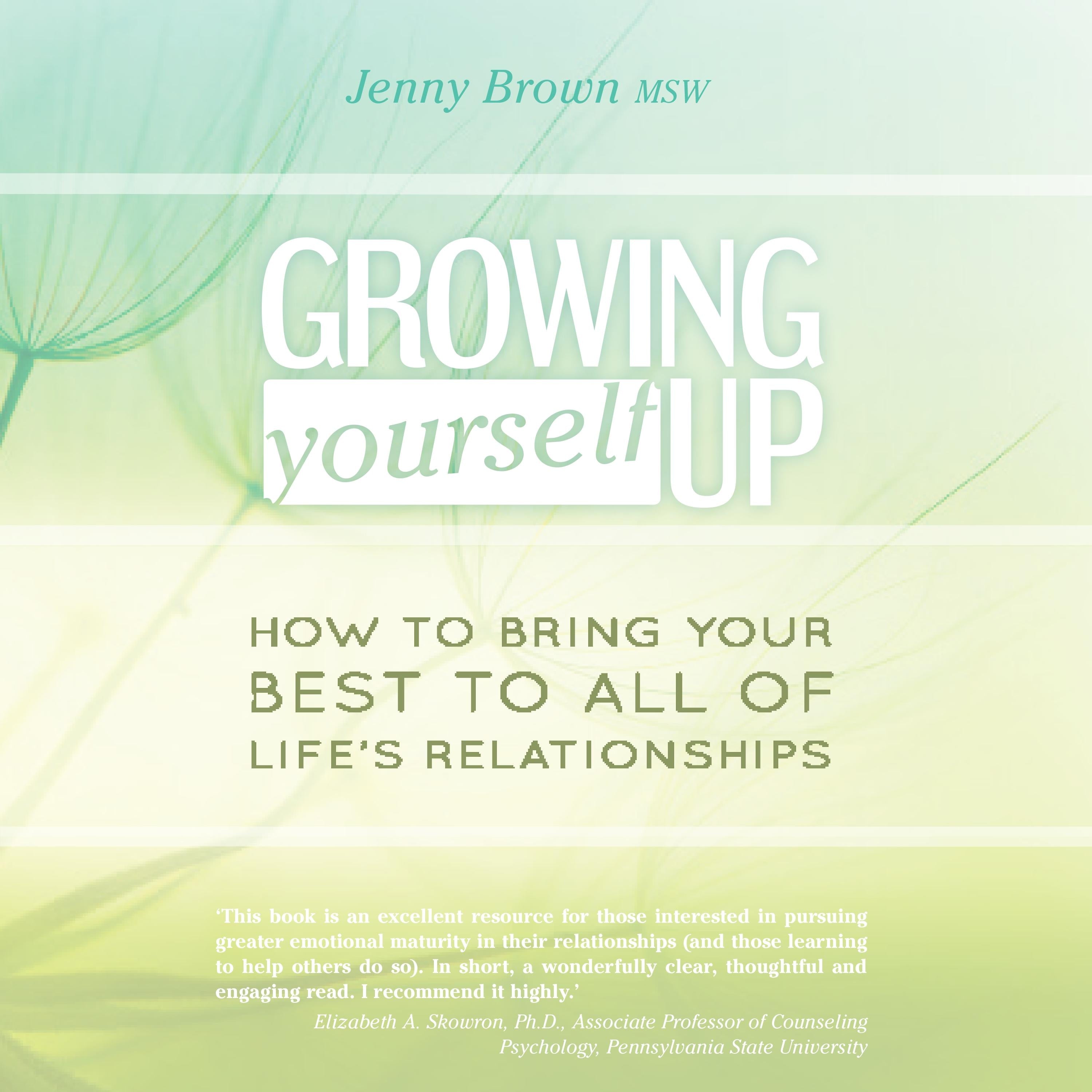 Growing Yourself Up