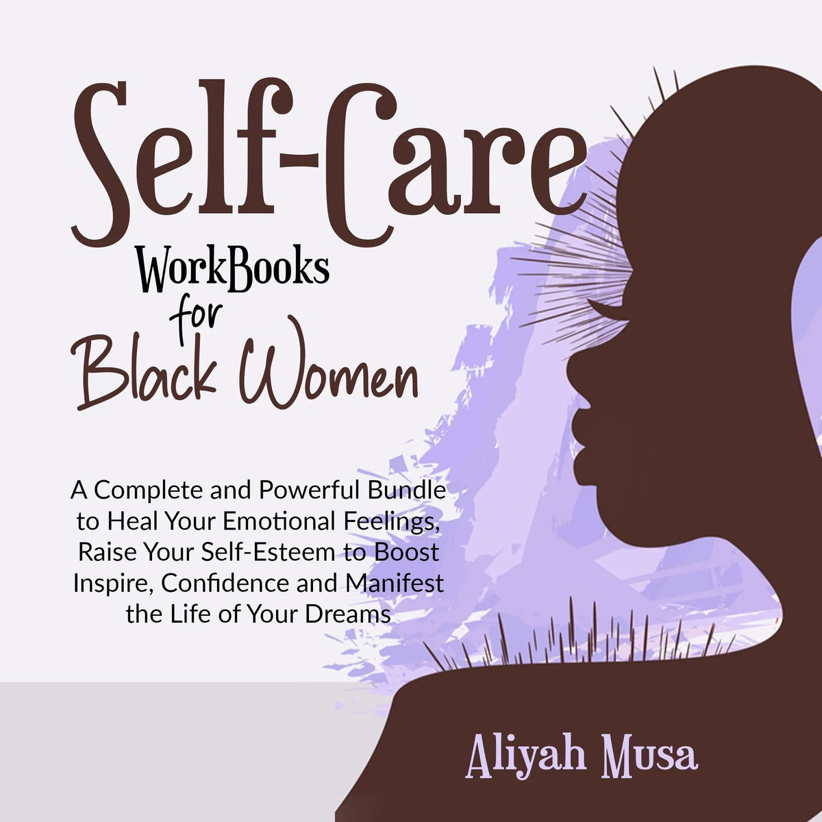 SELF-CARE WORK BOOKS FOR BLACK WOMEN