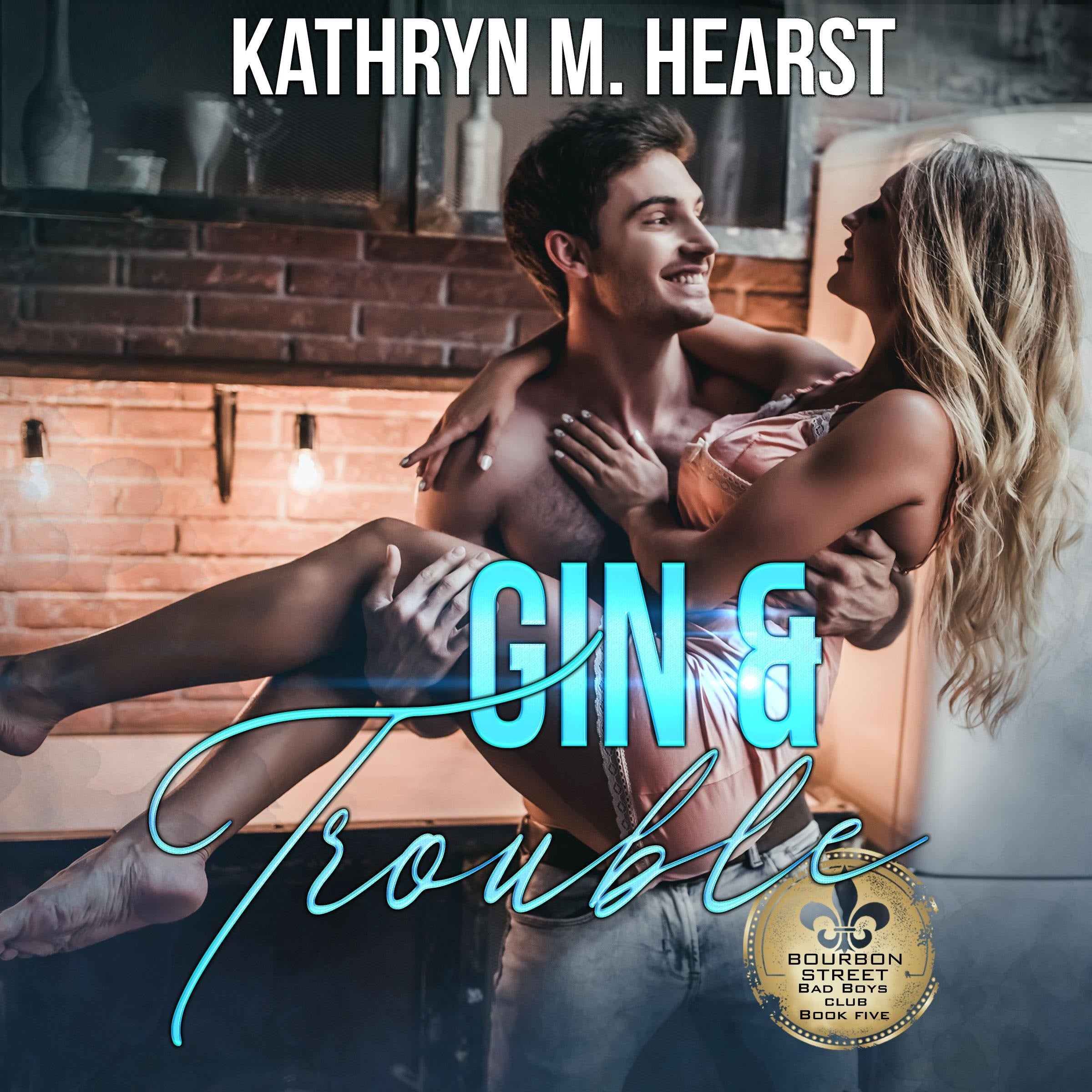 Gin & Trouble