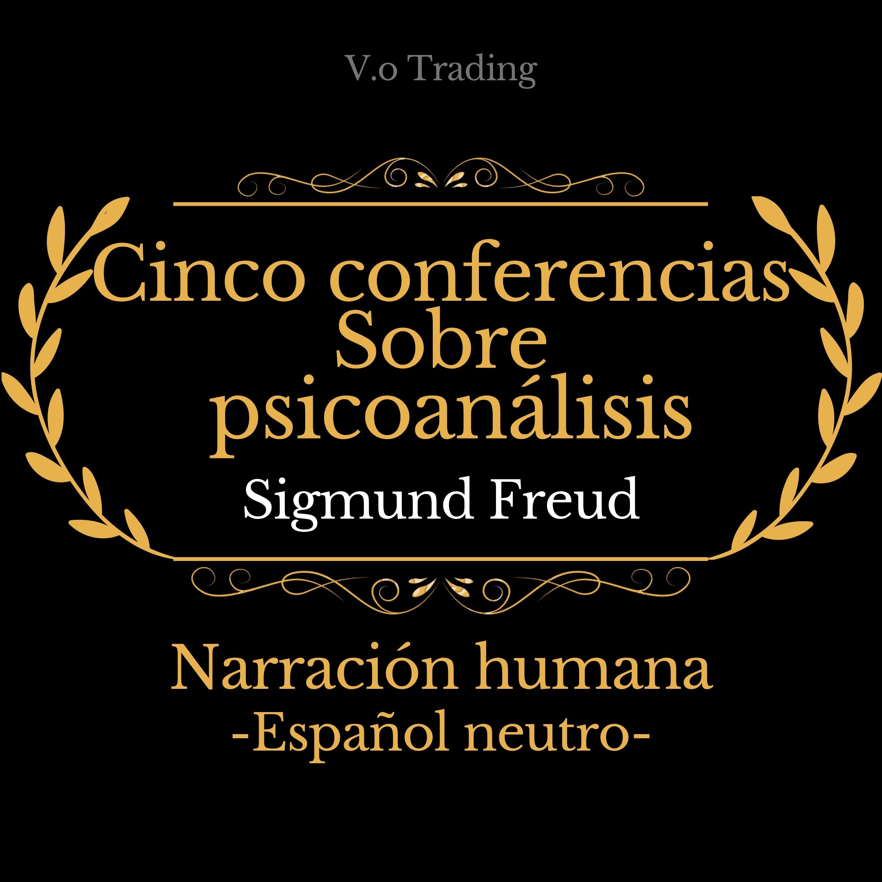 Cinco conferencias sobre psicoanálisis