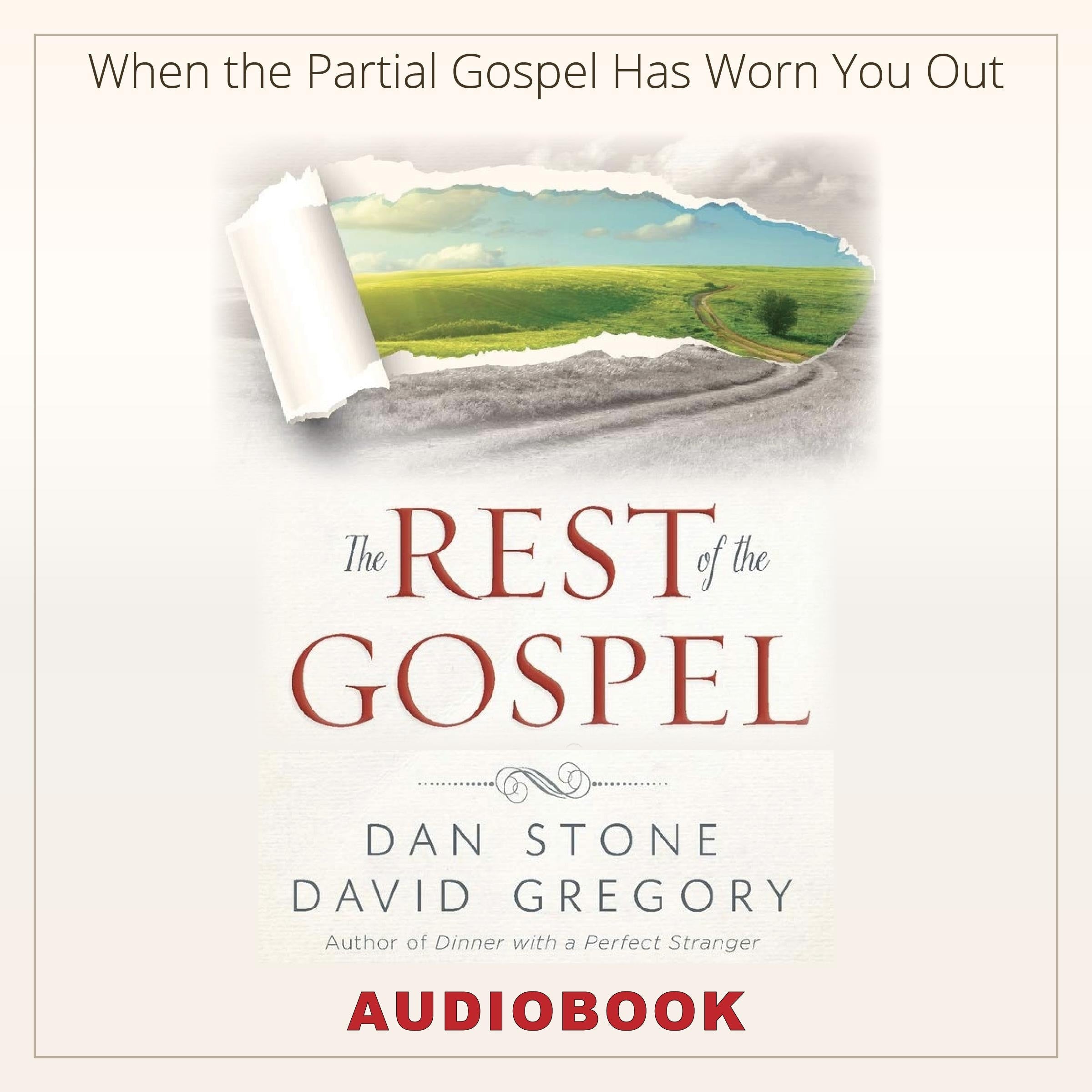 The Rest of the Gospel