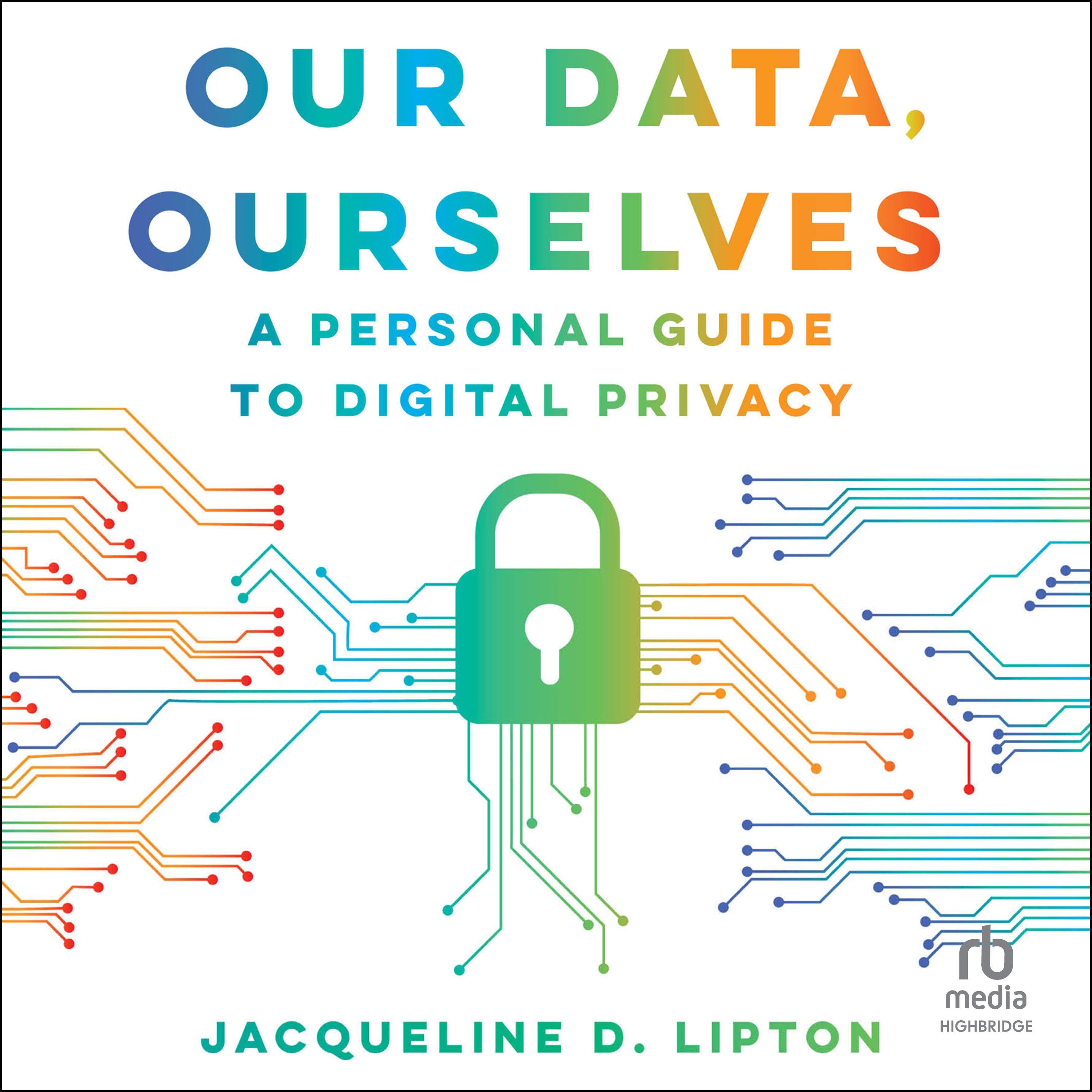 Our Data, Ourselves