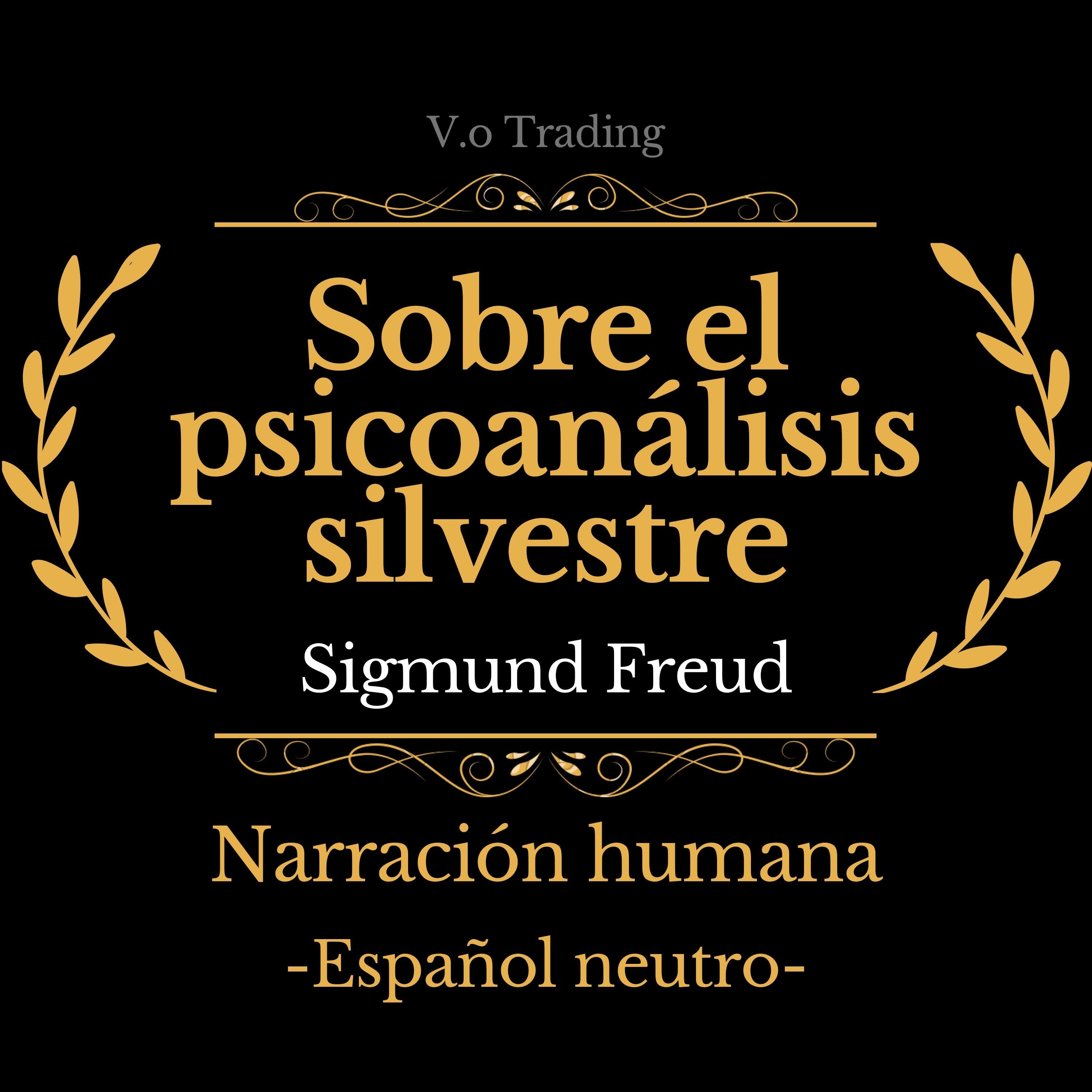 Sobre el psicoanálisis silvestre