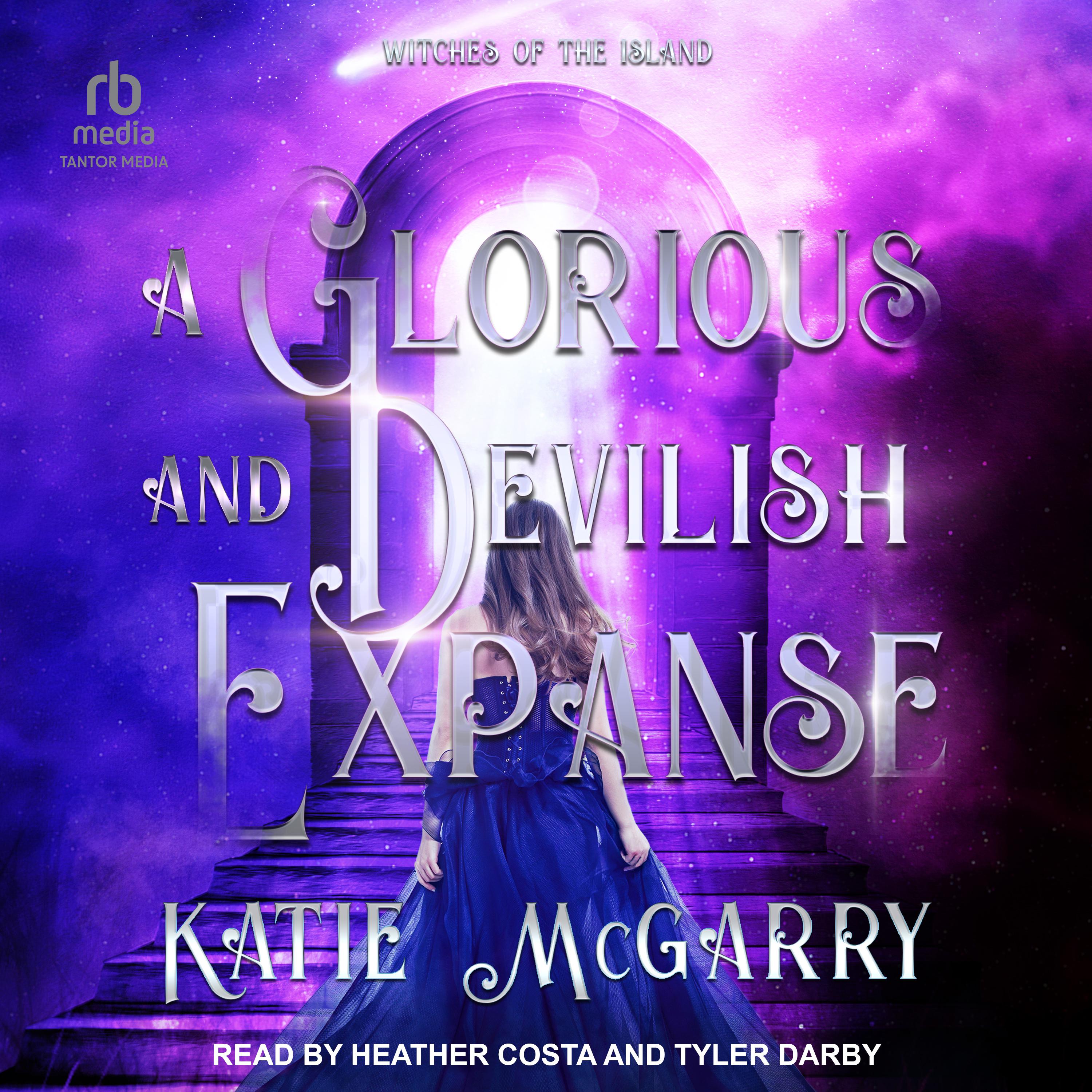A Glorious and Devilish Expanse