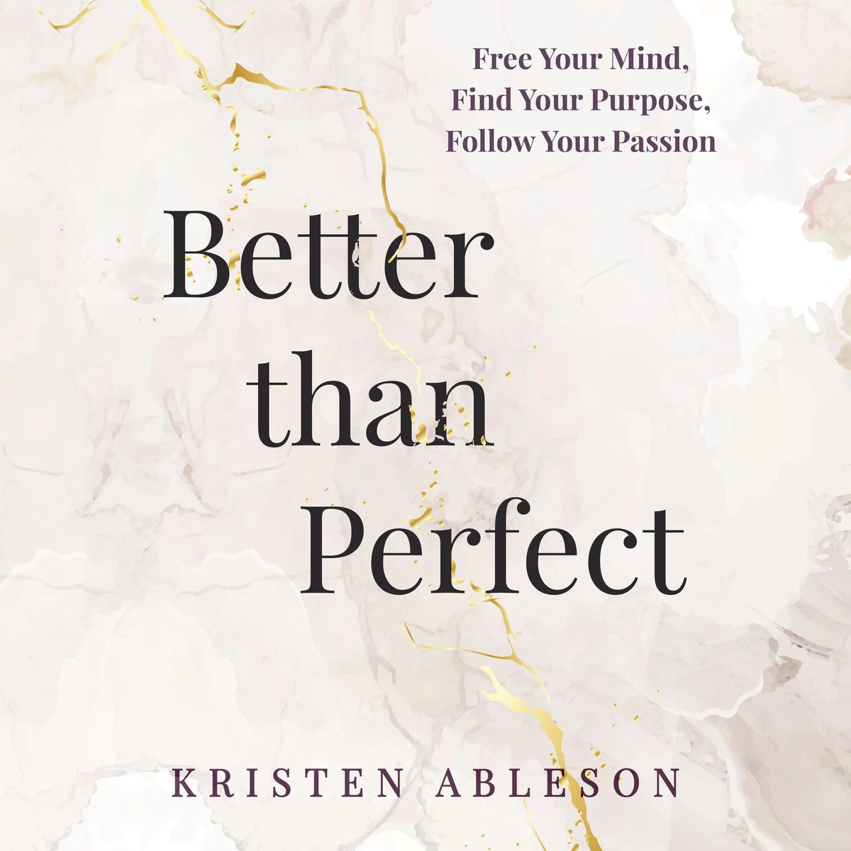 Better than Perfect