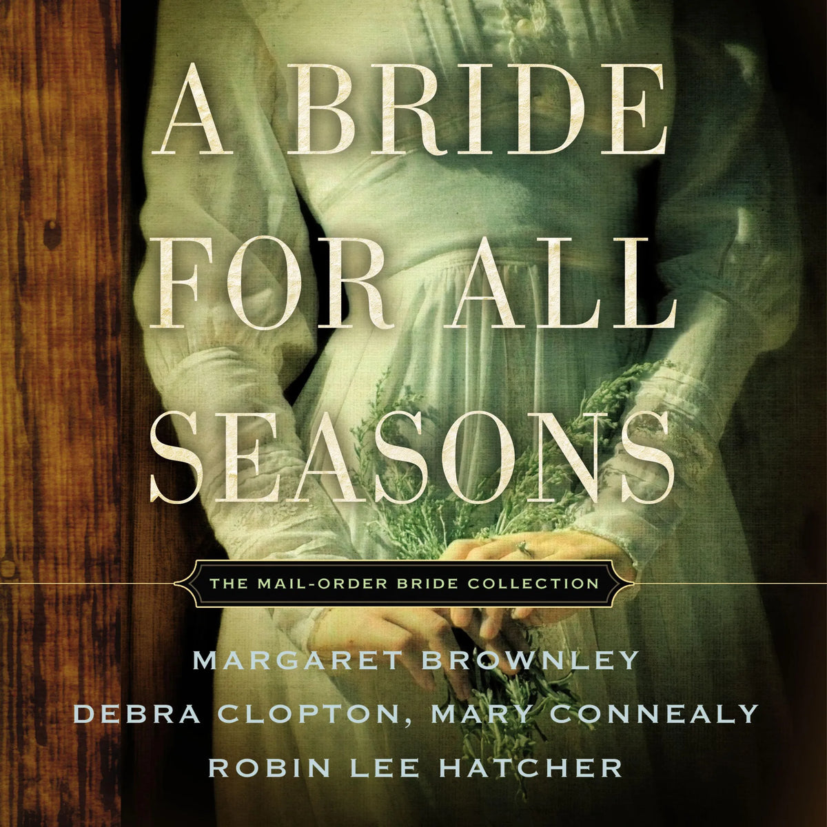 A Bride for All Seasons