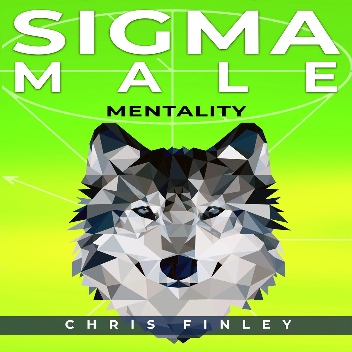 SIGMA MALE MENTAILITY