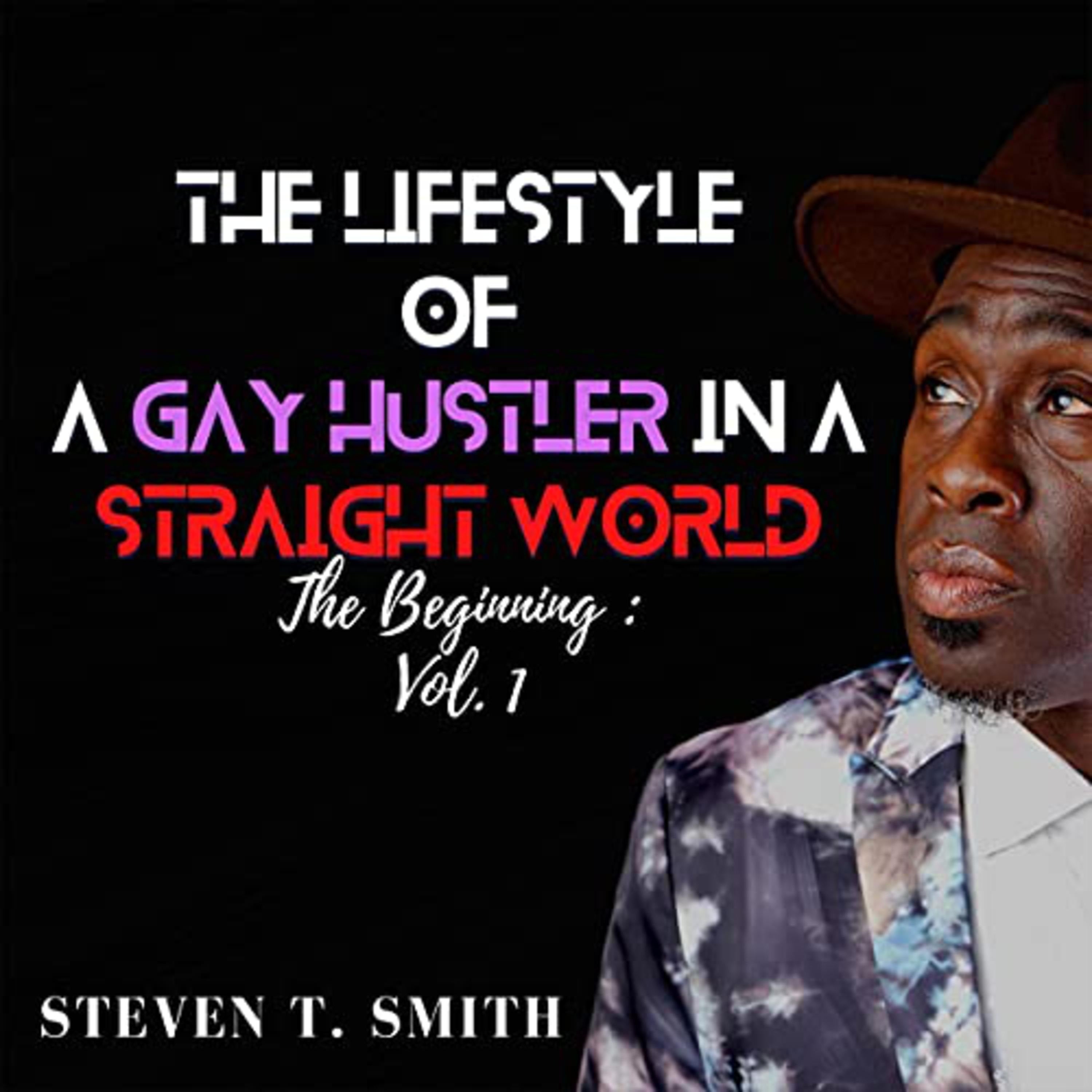 The Lifestyle of a Gay Hustler in a Straight World