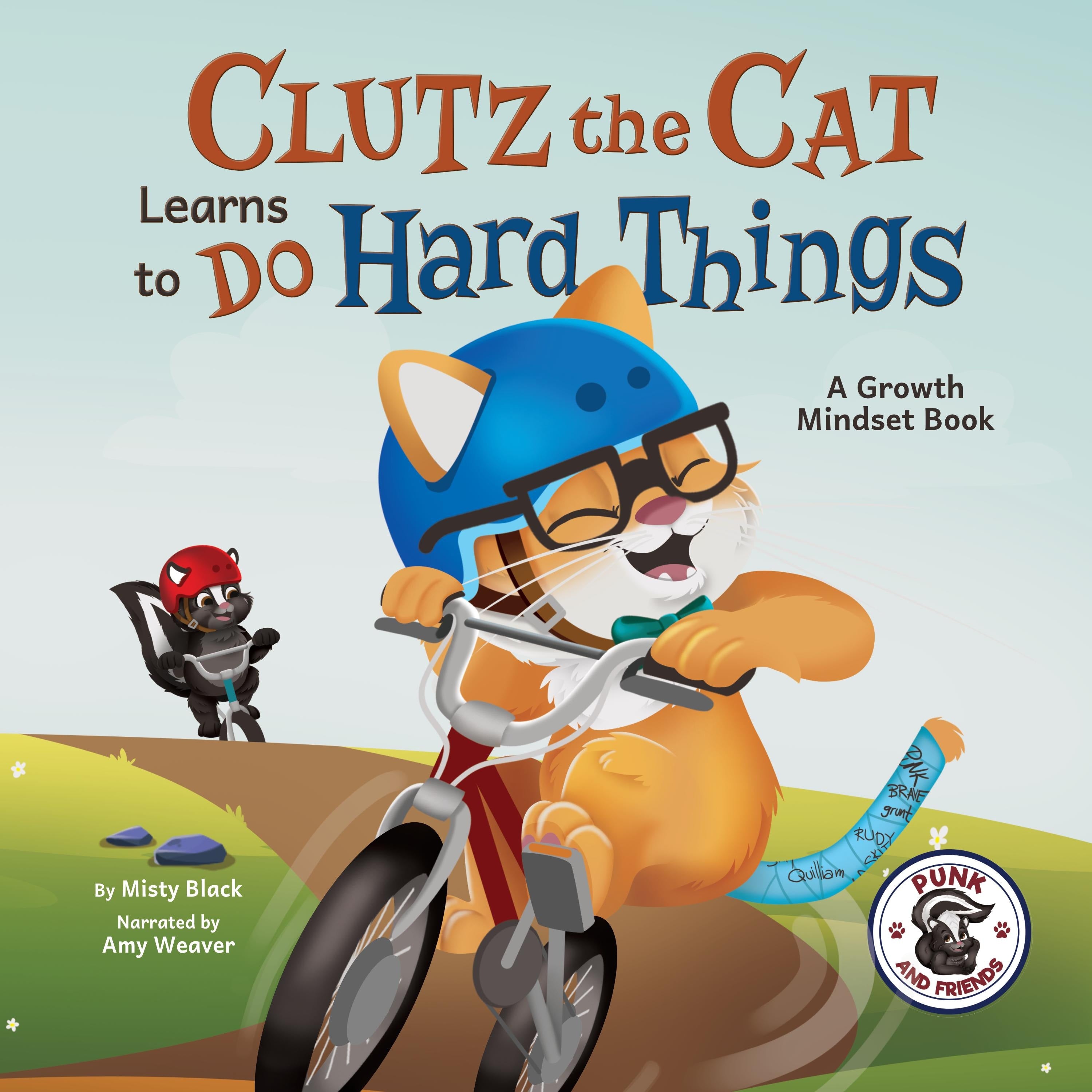 Clutz the Cat Learns to Do Hard Things