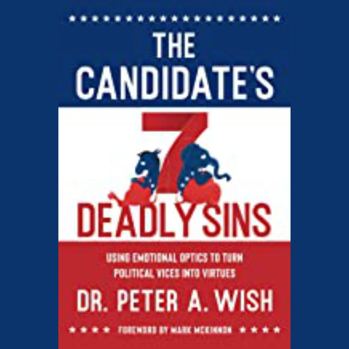 The Candidate's 7 Deadly Sins