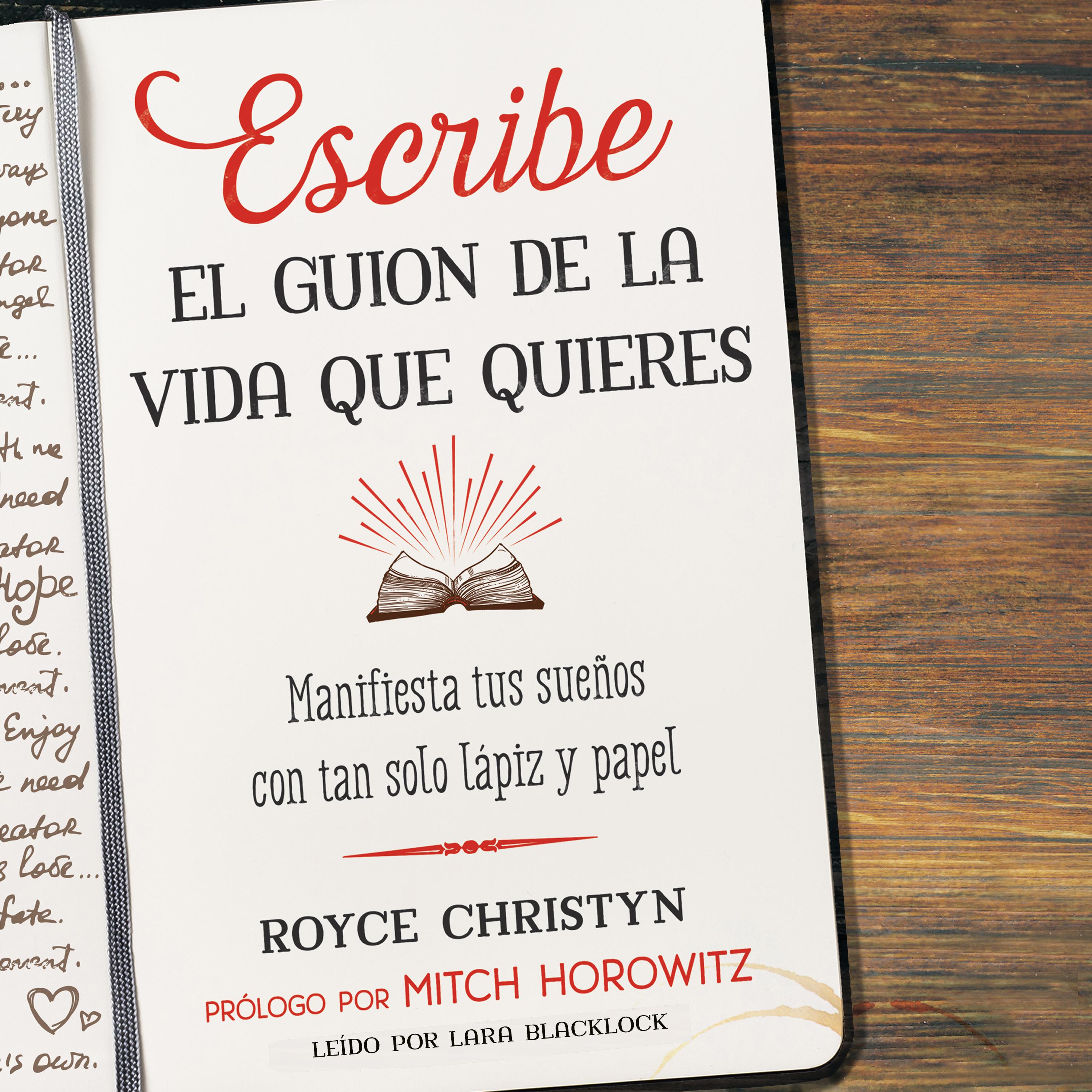 Escribe el guion de la vida que quieres