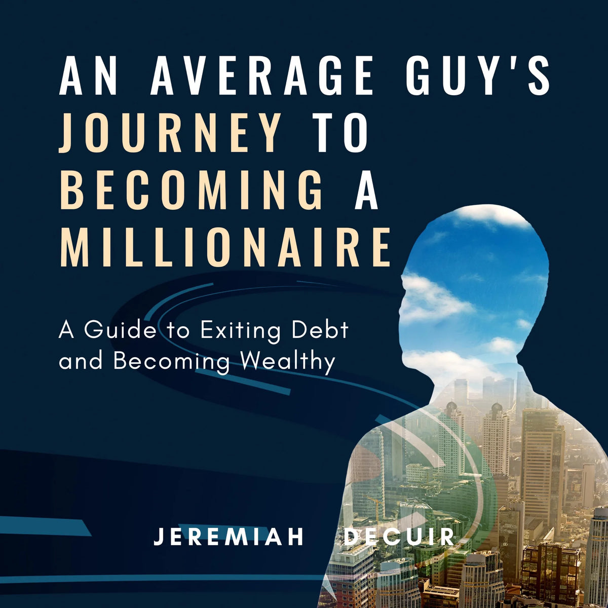 An Average Guy's Journey to Becoming a Millionaire