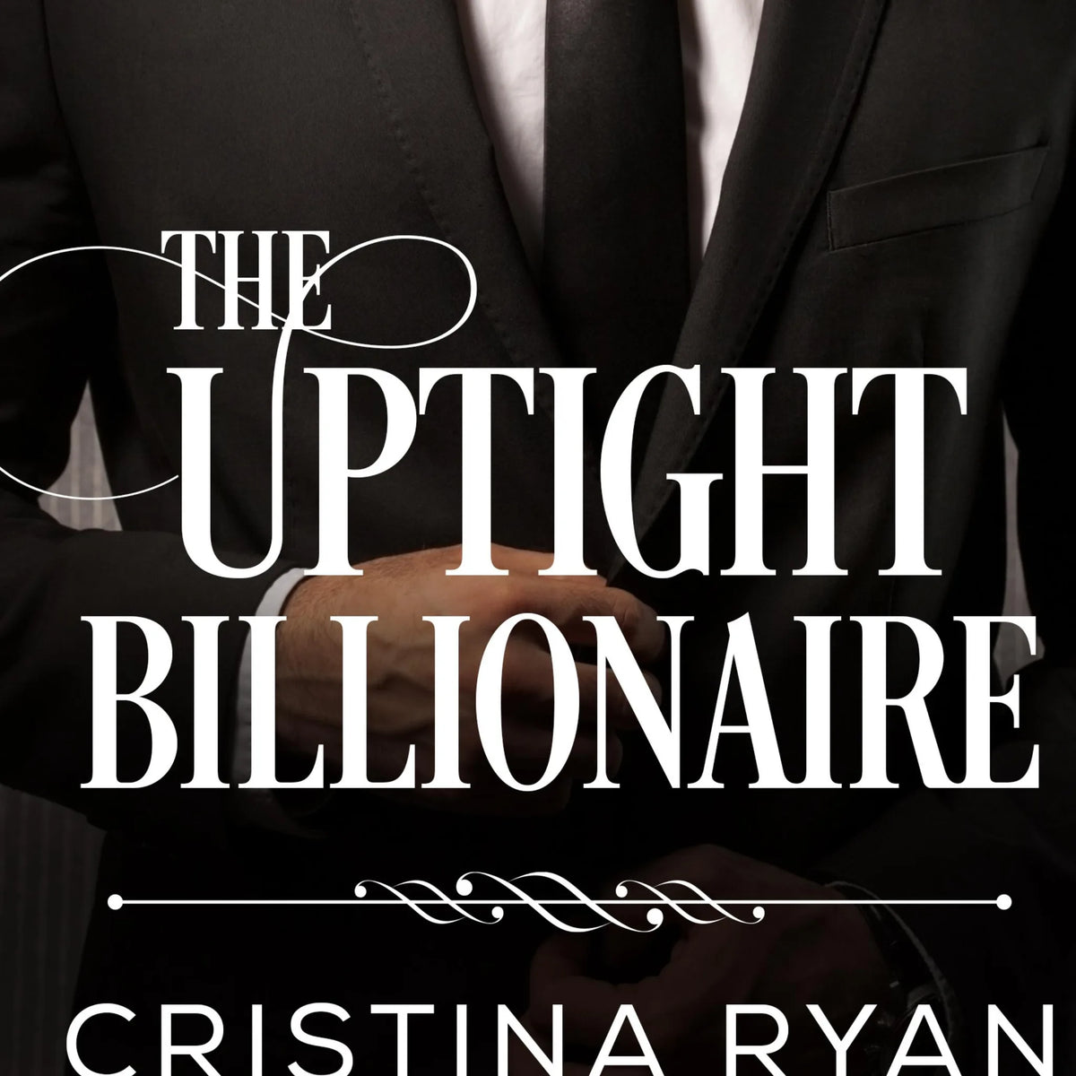 The Uptight Billionaire