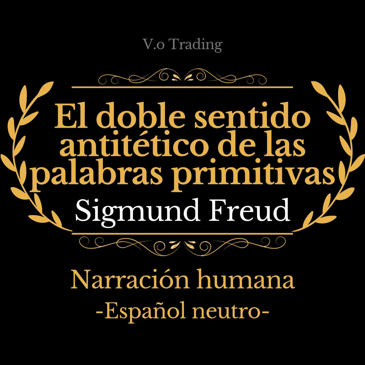 El doble sentido antitético de las palabras primitivas