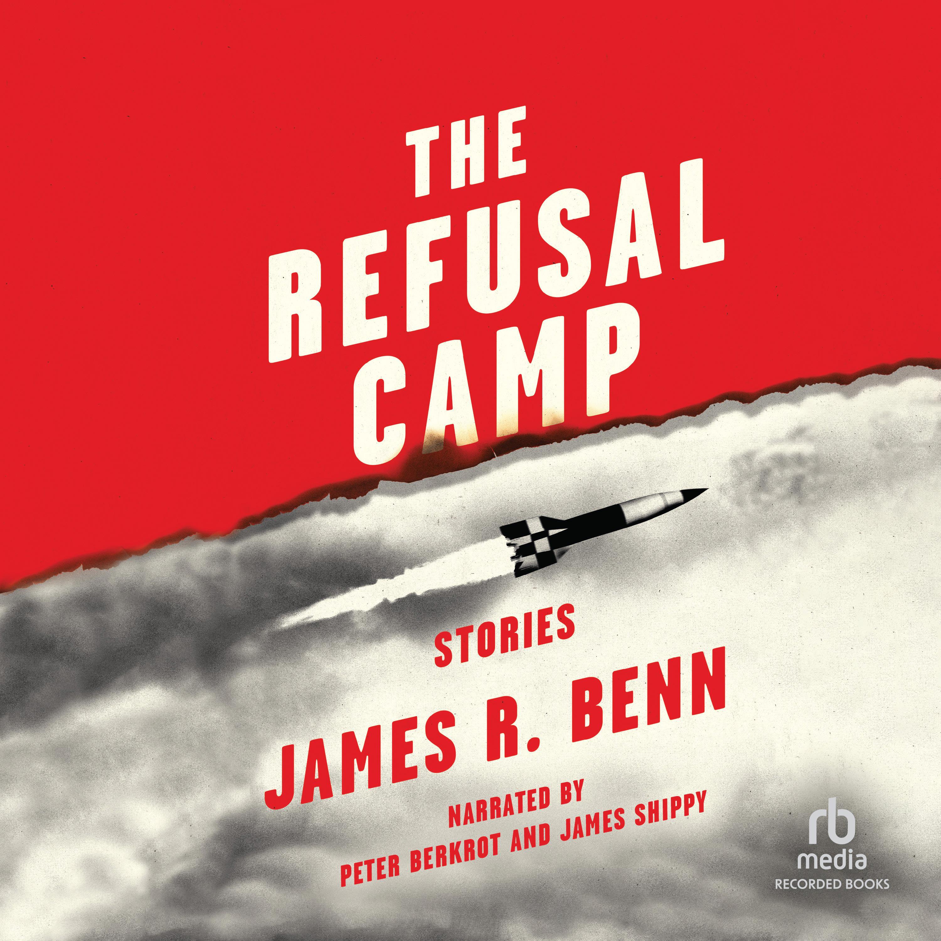 The Refusal Camp