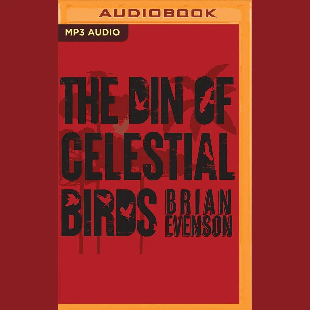 The Din of Celestial Birds