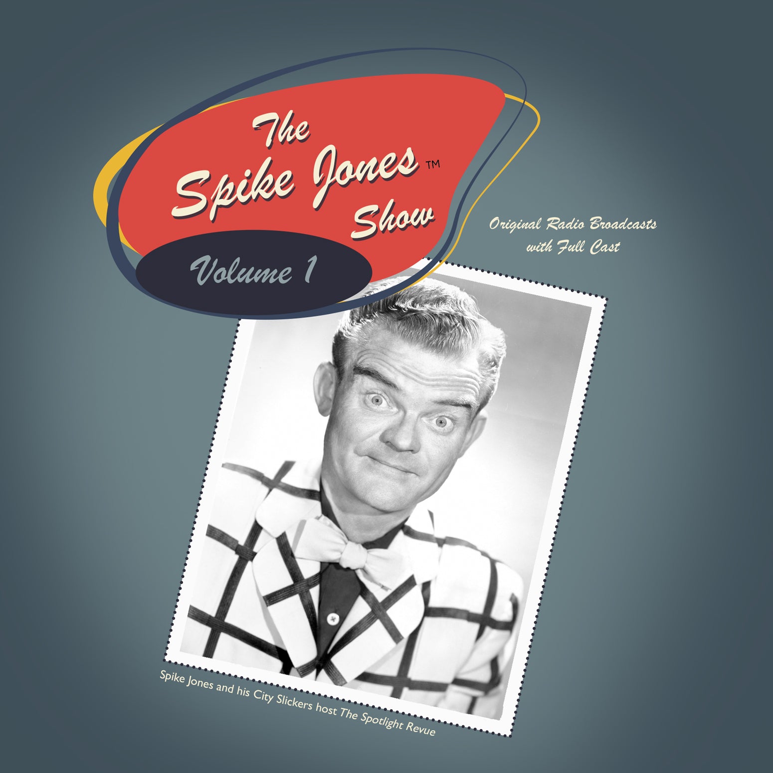The Spike Jones Show Vol. 1