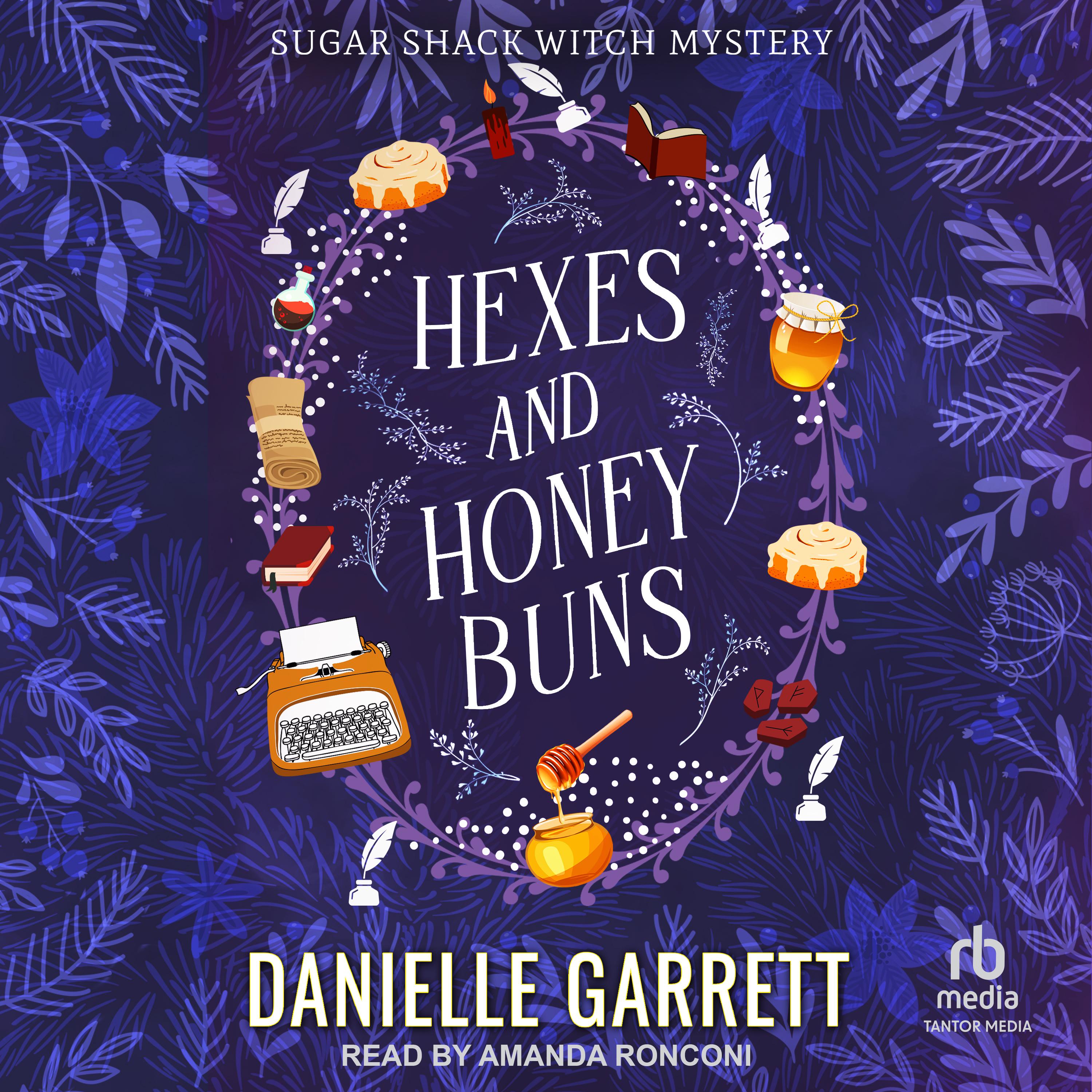 Hexes and Honey Buns