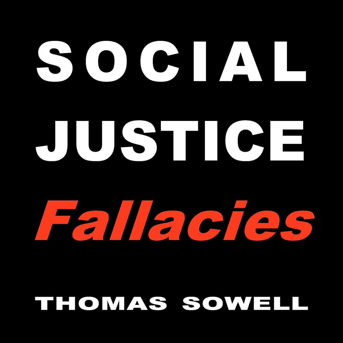 Social Justice Fallacies