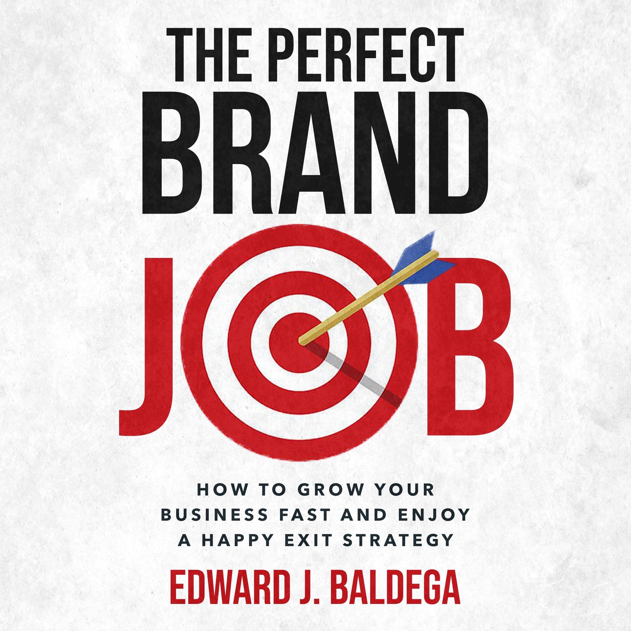 The Perfect Brand Job