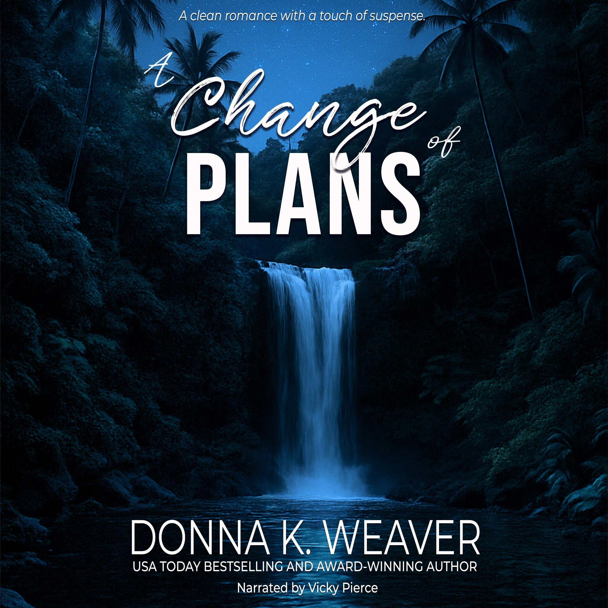 A Change of Plans