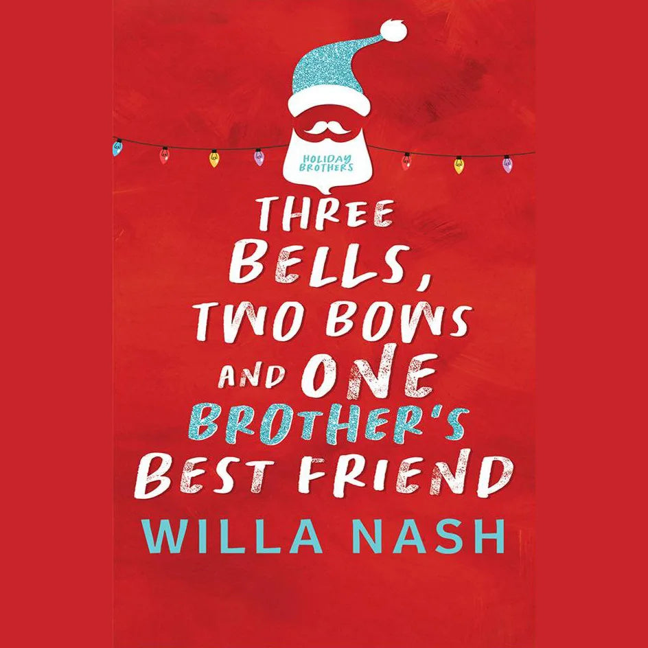 Three Bells, Two Bows and One Brother's Best Friend