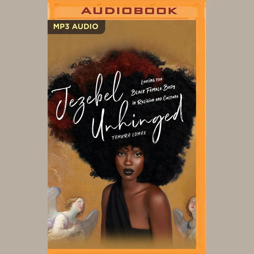 Jezebel Unhinged