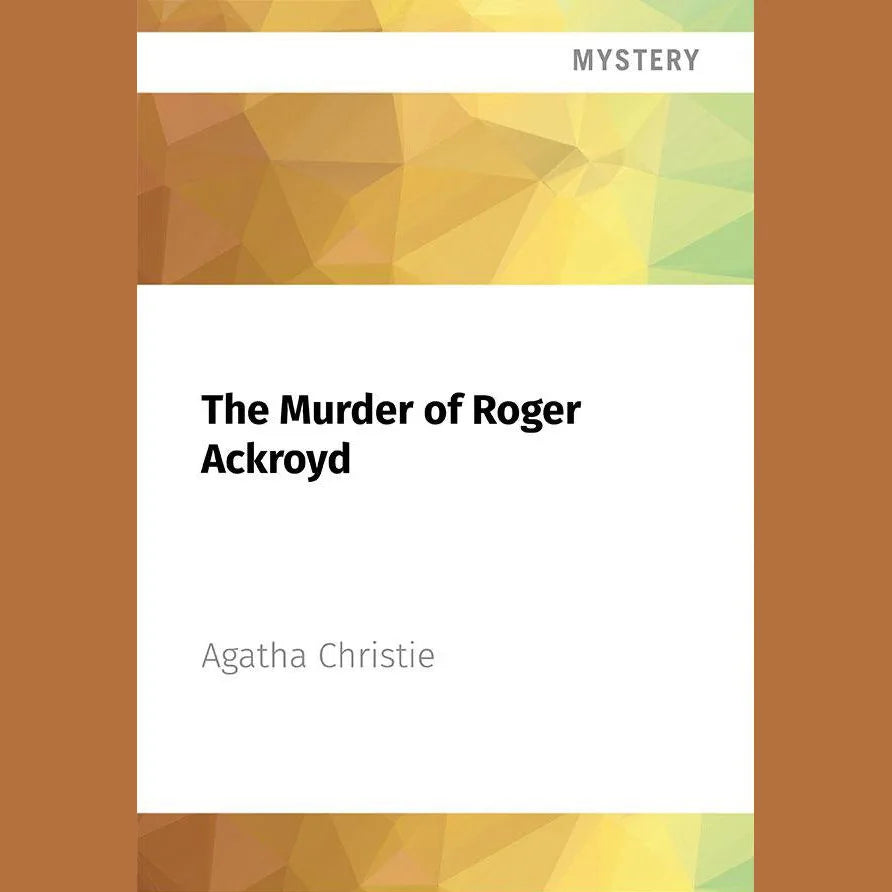 The Murder of Roger Ackroyd