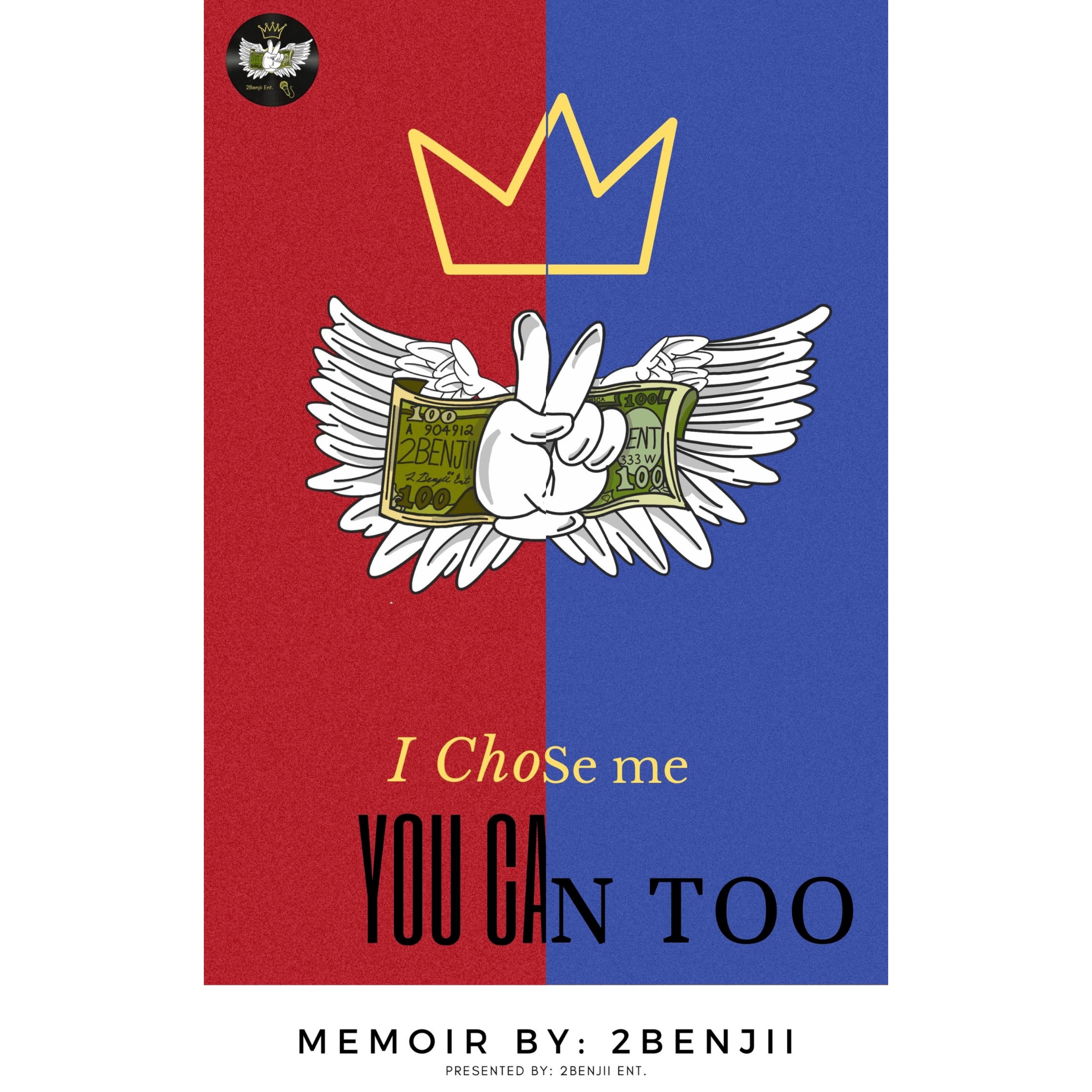 I Chose Me: You Can Too