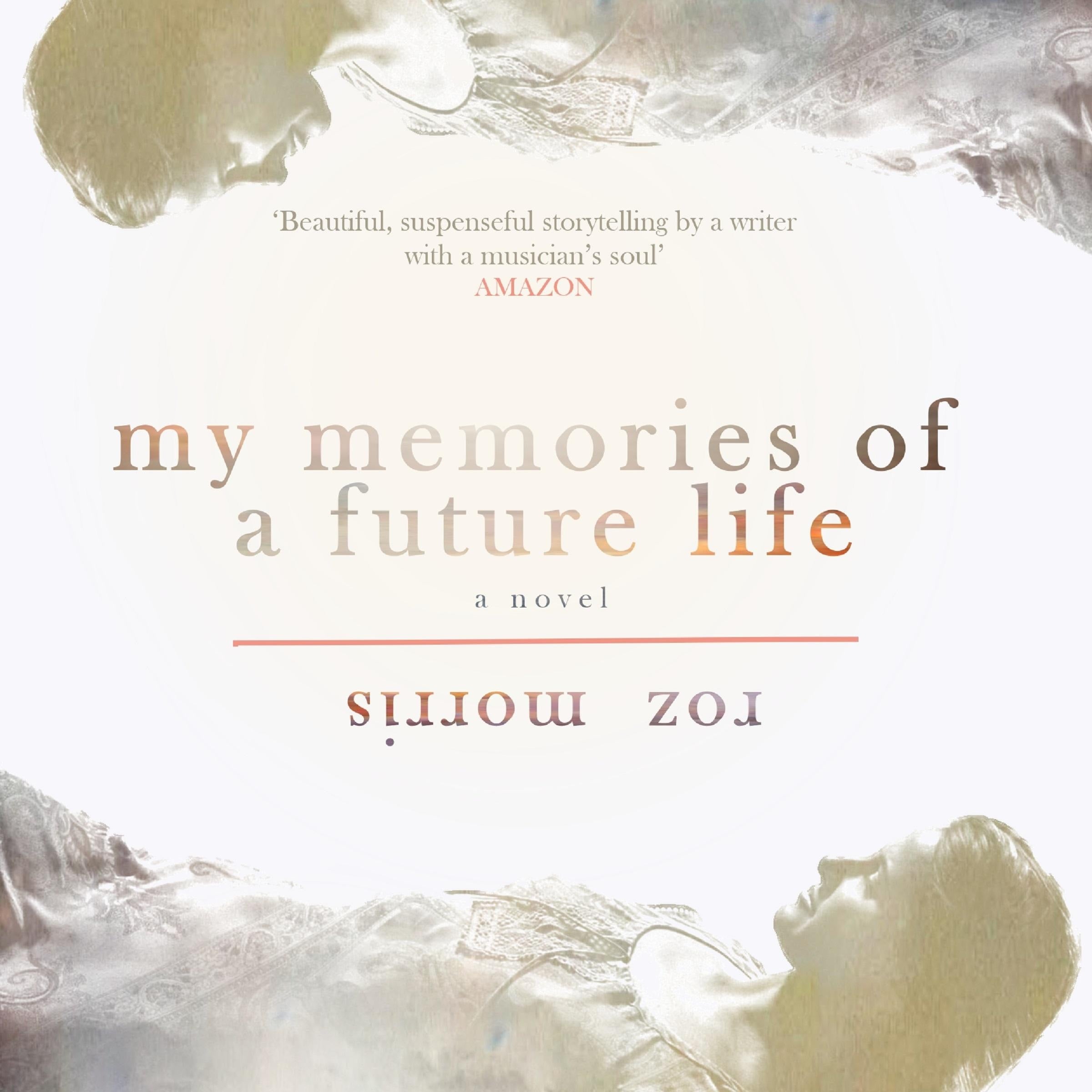 My Memories of a Future Life